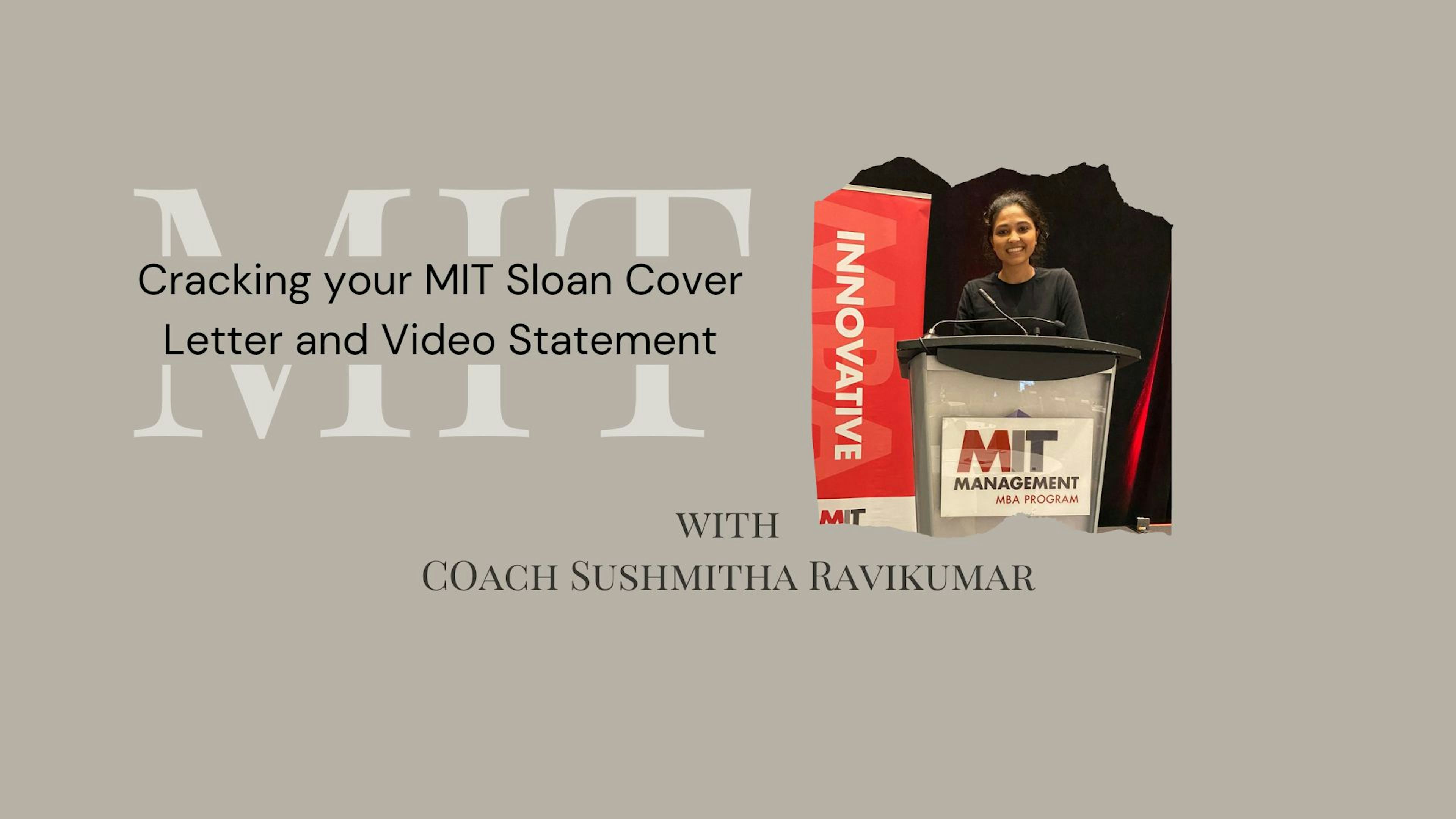 Cracking Your MIT Sloan Cover Letter + Video Statement