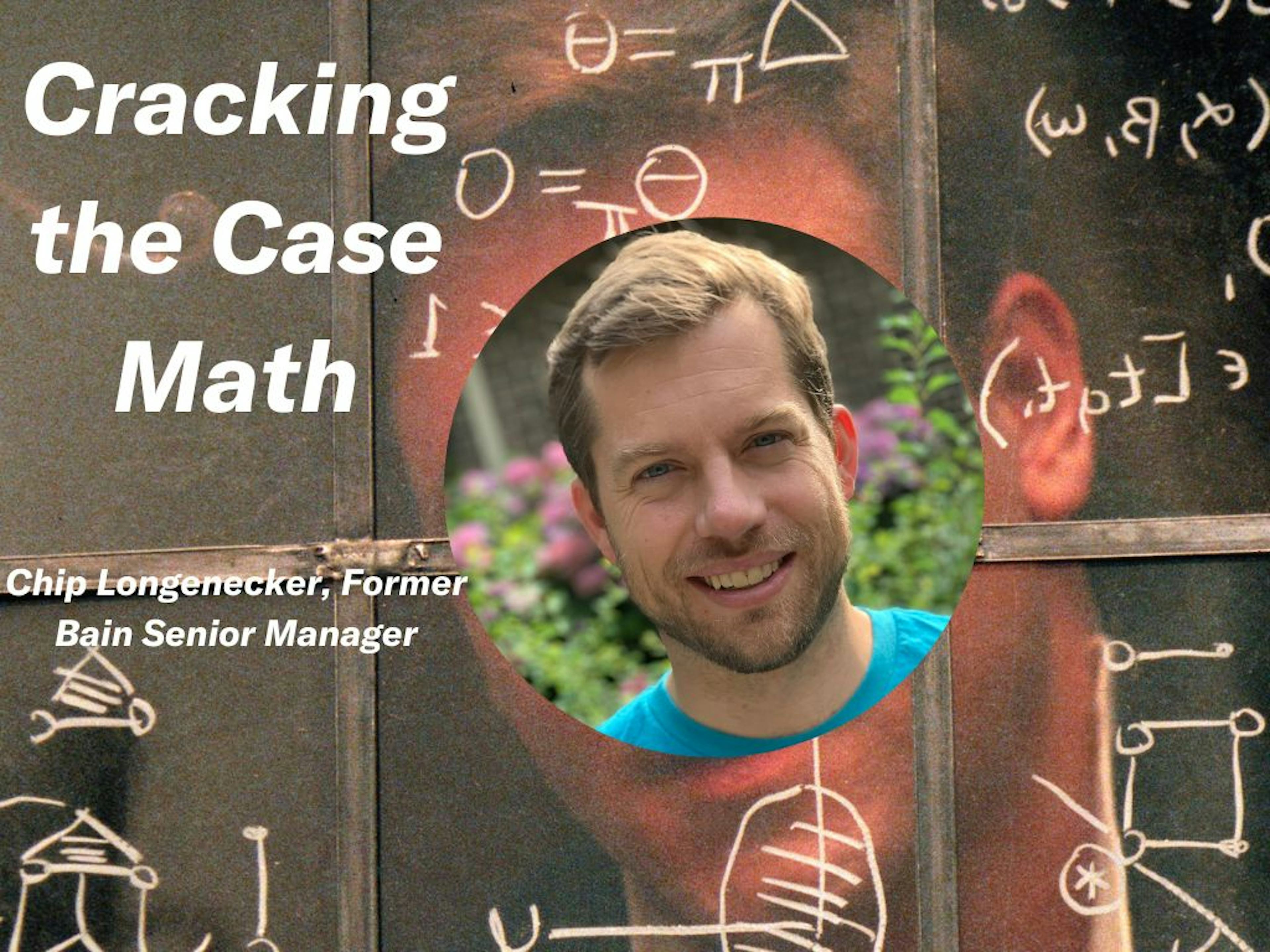 Cracking the Case Math