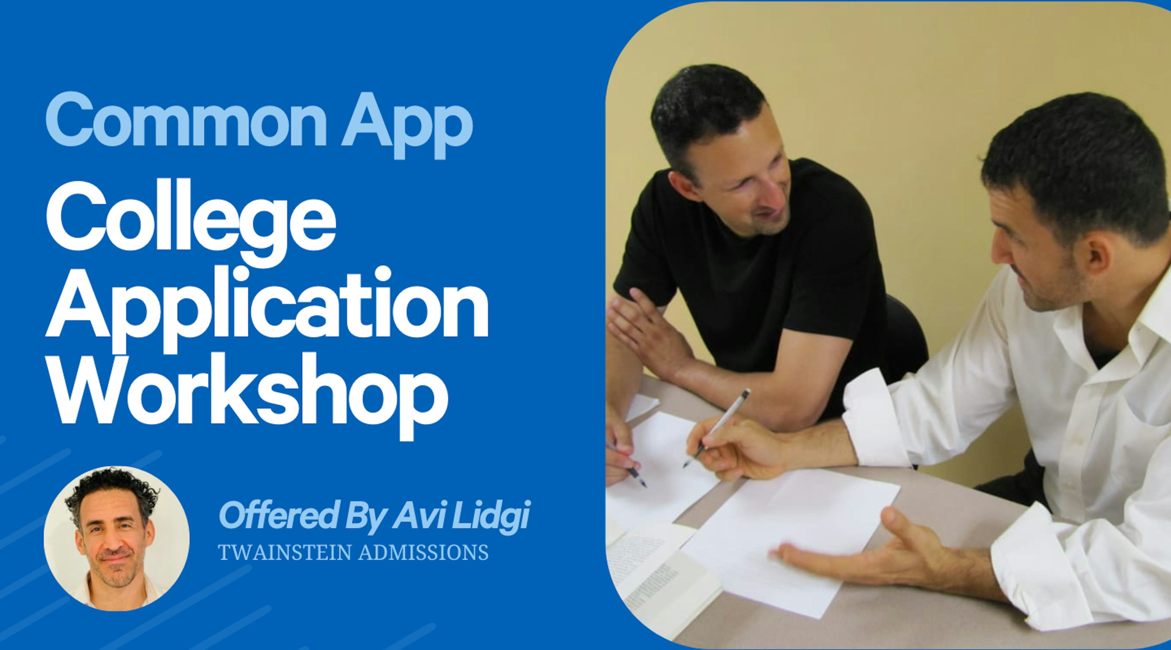 Common App Personal Statement and Application Workshop