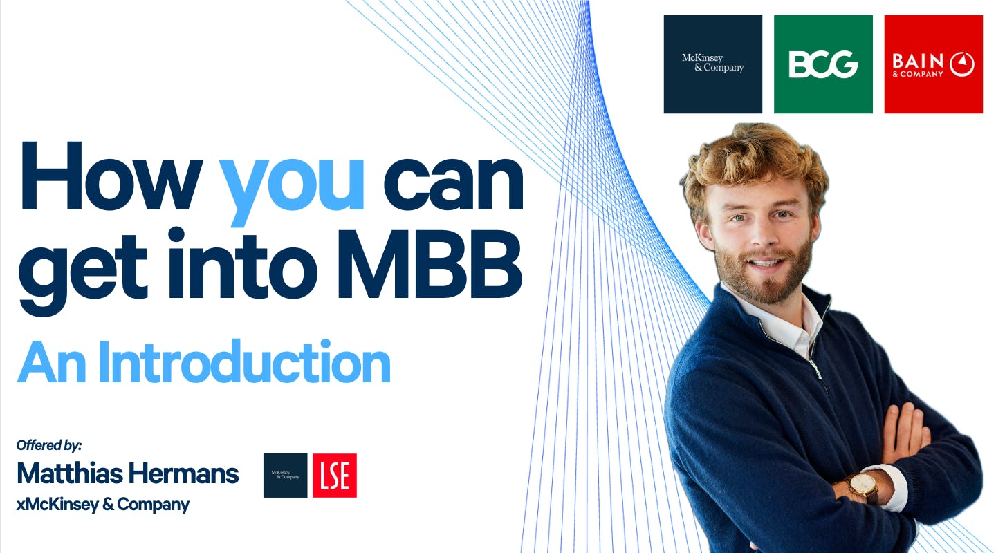 How you can get into MBB: An Introduction