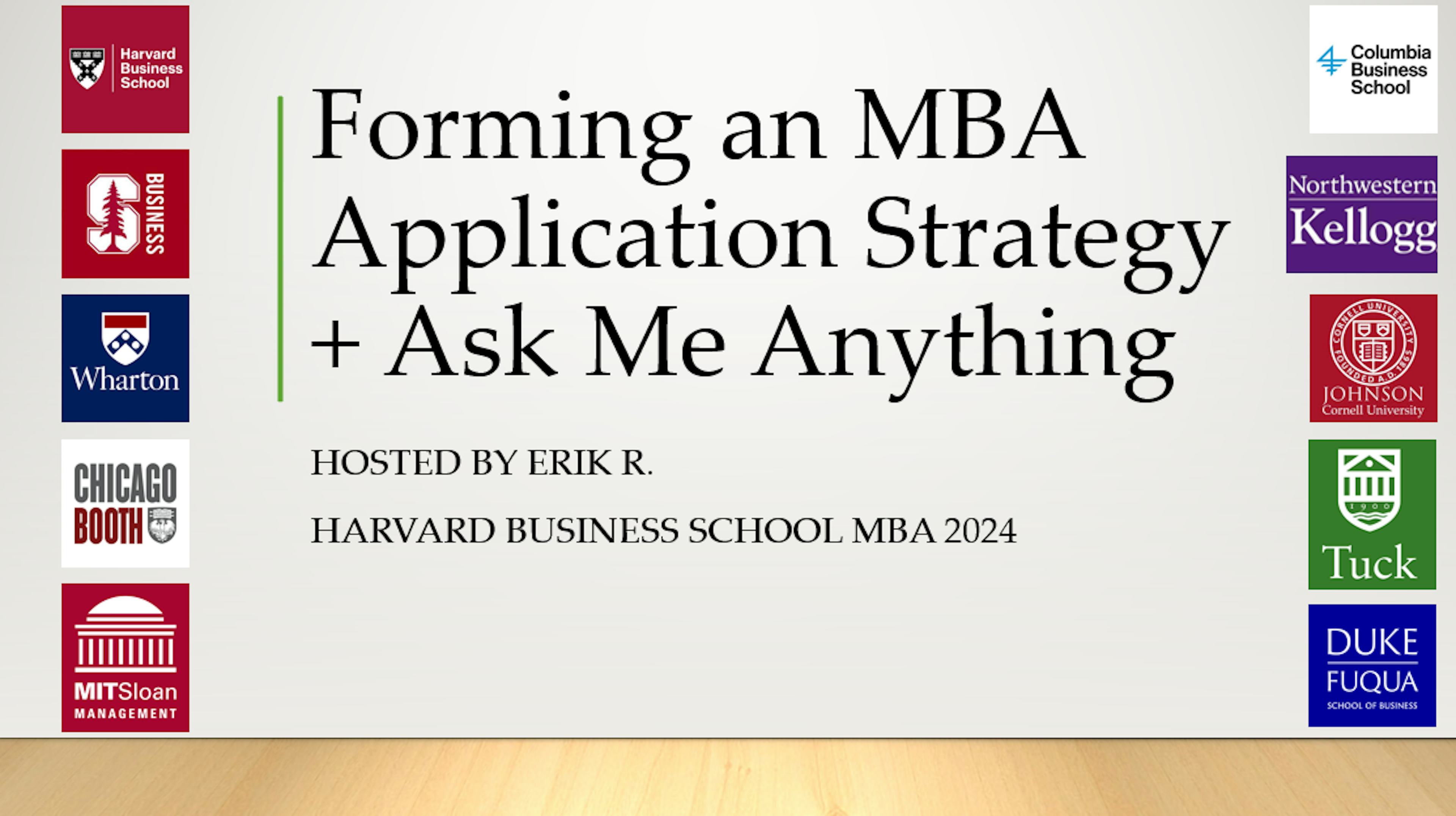 Forming an MBA Application Strategy + Ask Me Anything w/ HBS '24 Coach