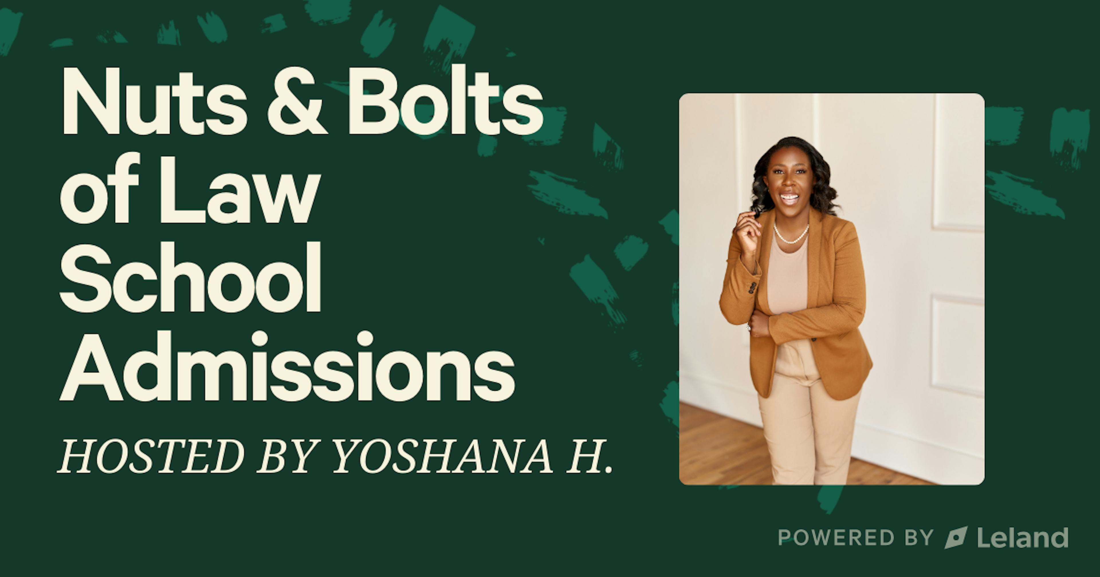 The Nuts & Bolts of Law School Admissions: How to Plan for Success