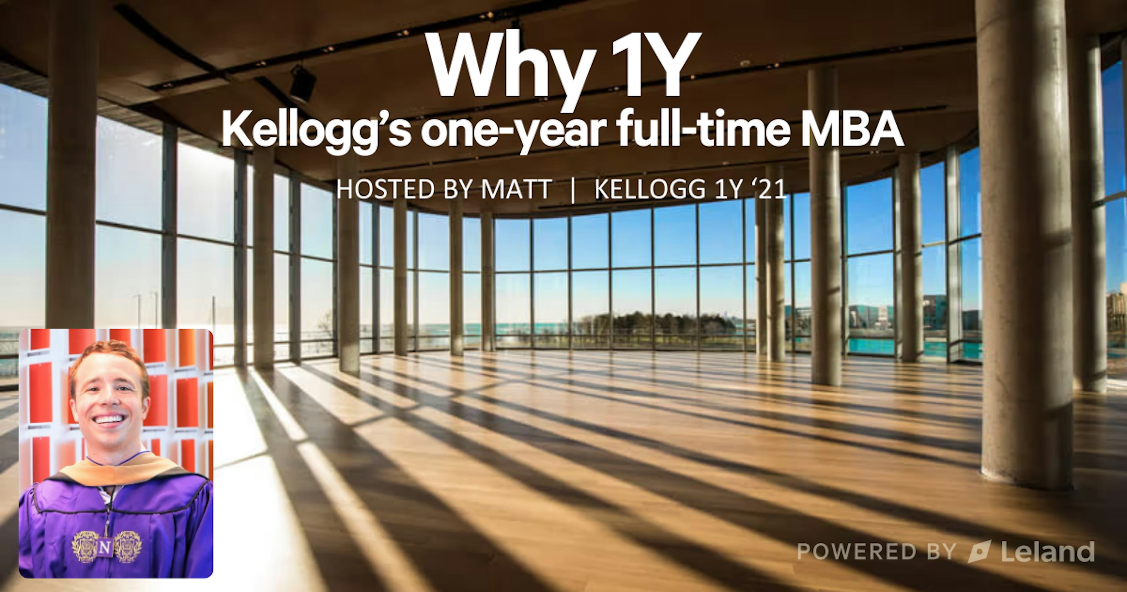 Why 1Y: insights from a Kellogg one-year MBA grad