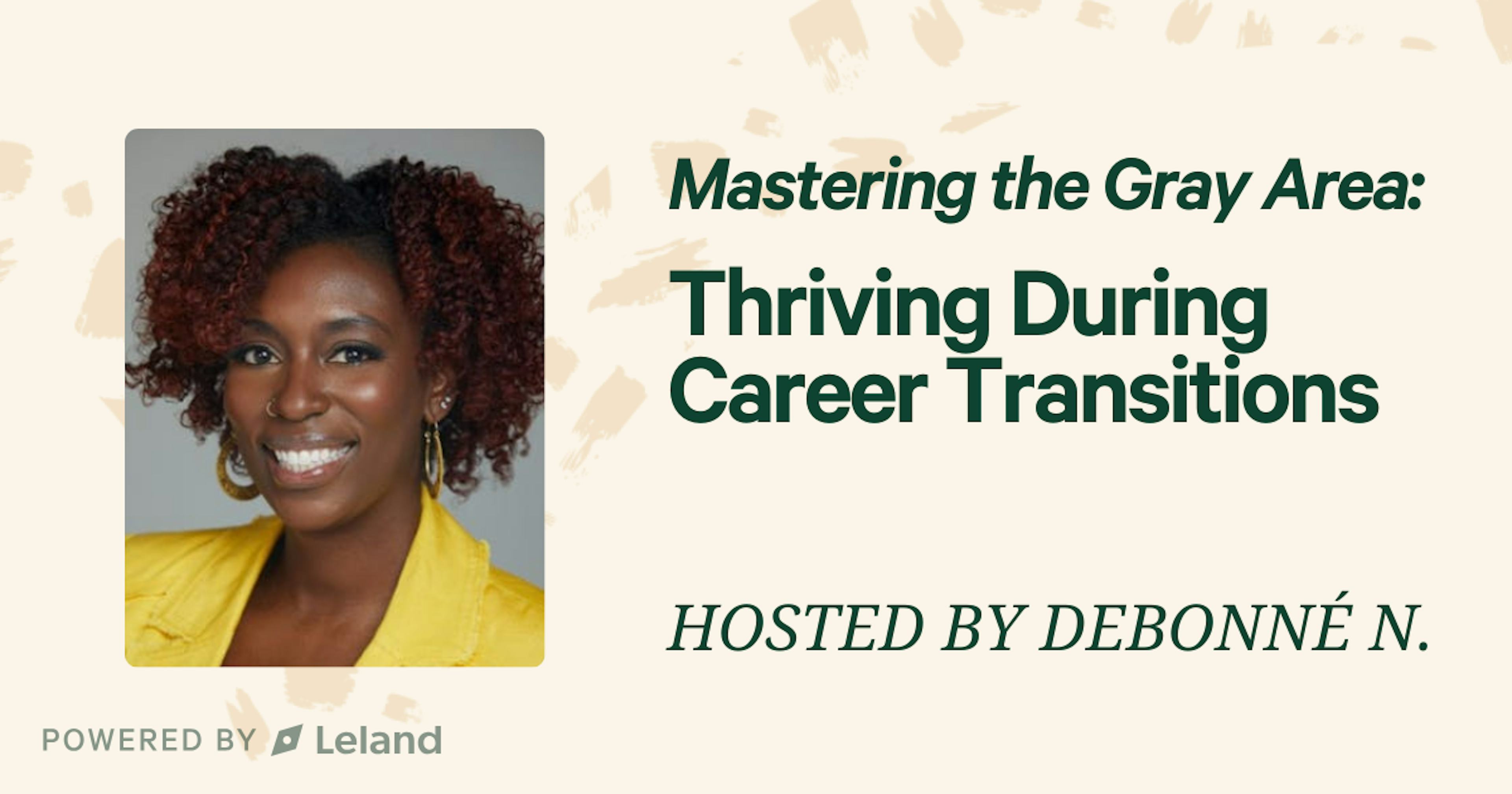 Mastering the Gray Area: Thriving During Career Transitions