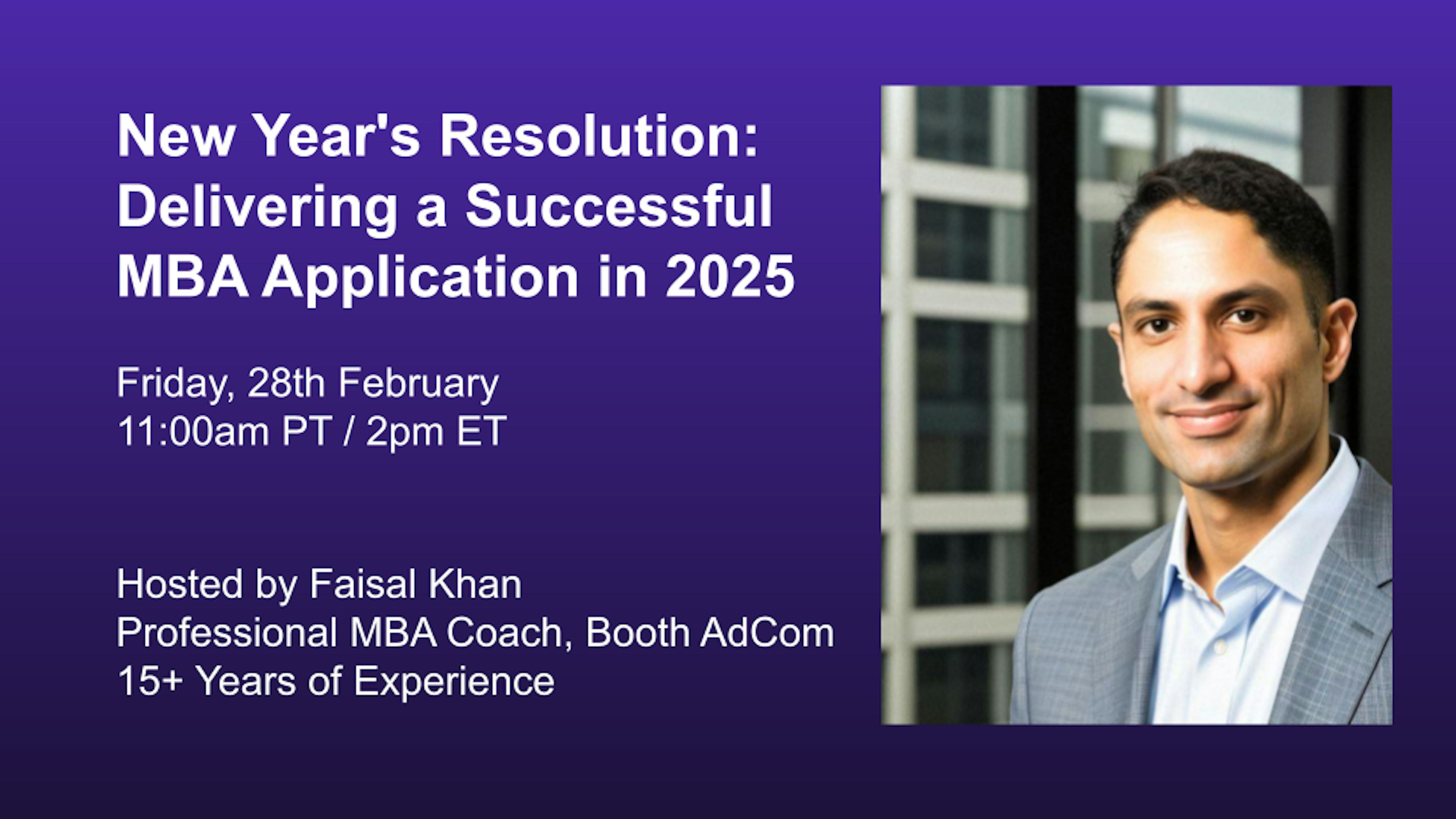 New Year's Resolution: Delivering a Successful MBA Application in 2025