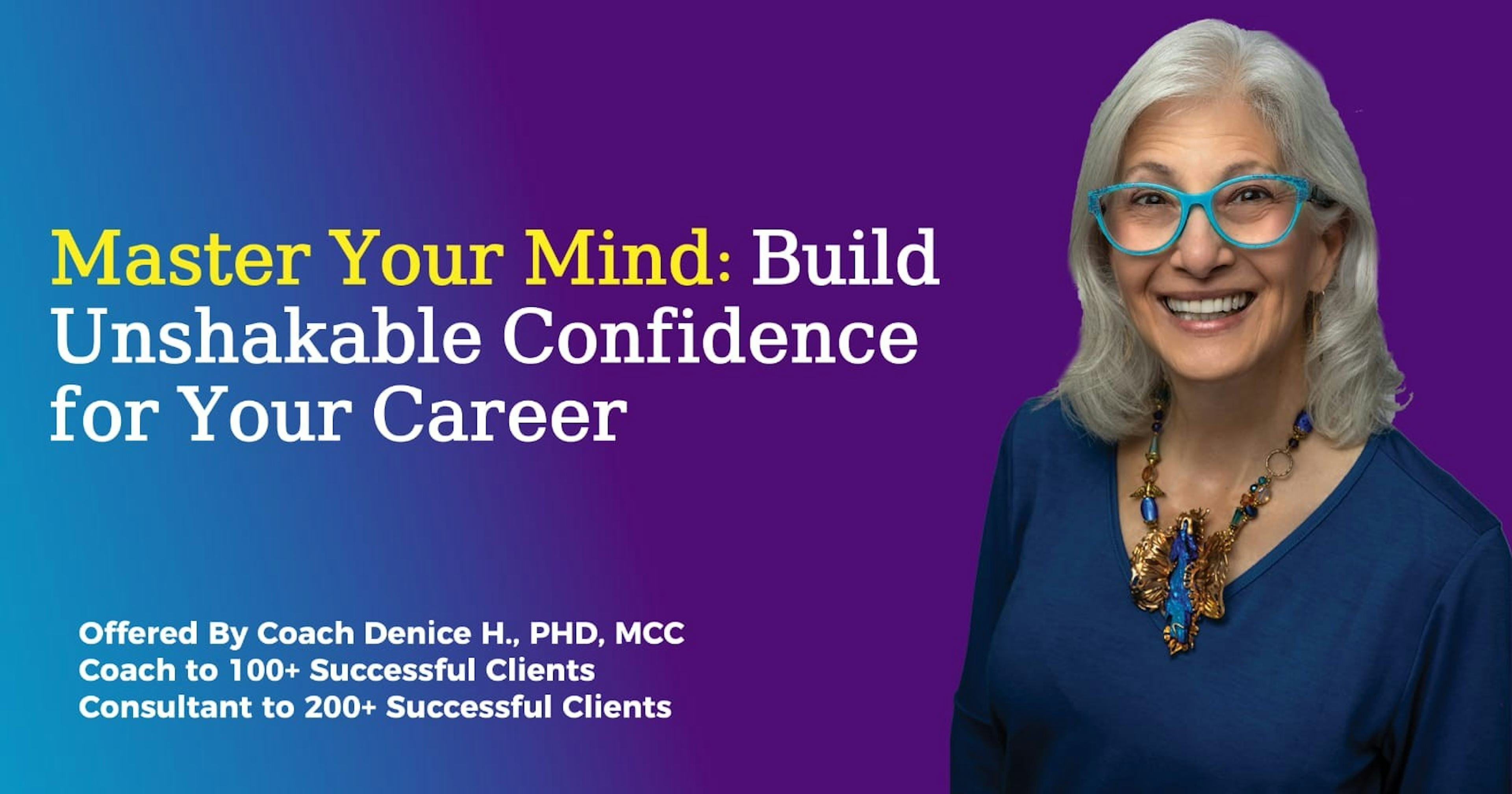 Master Your Mind: Build Unshakable Confidence for Your Career