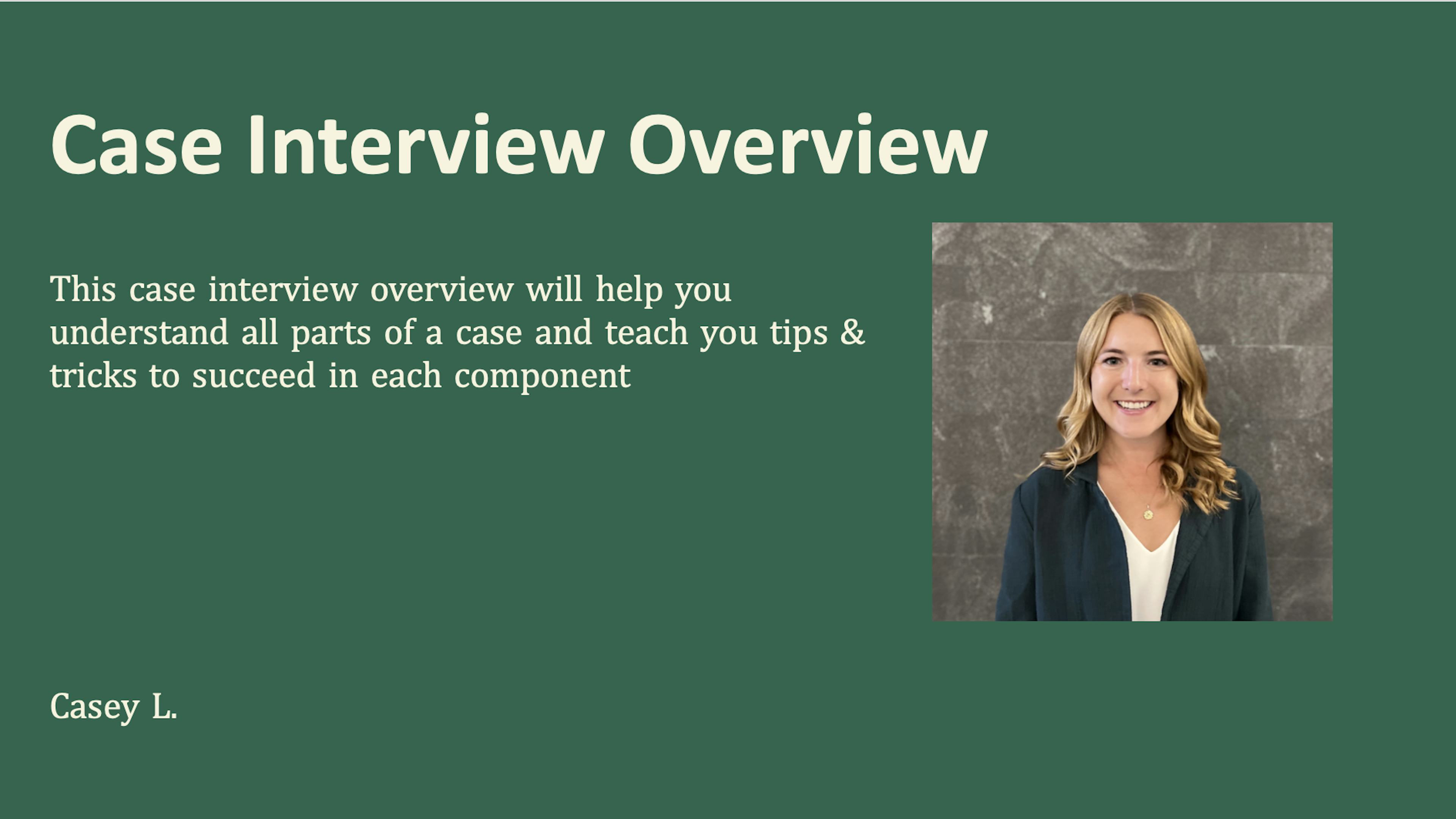 Every Section of a Case Interview Explained | Leland