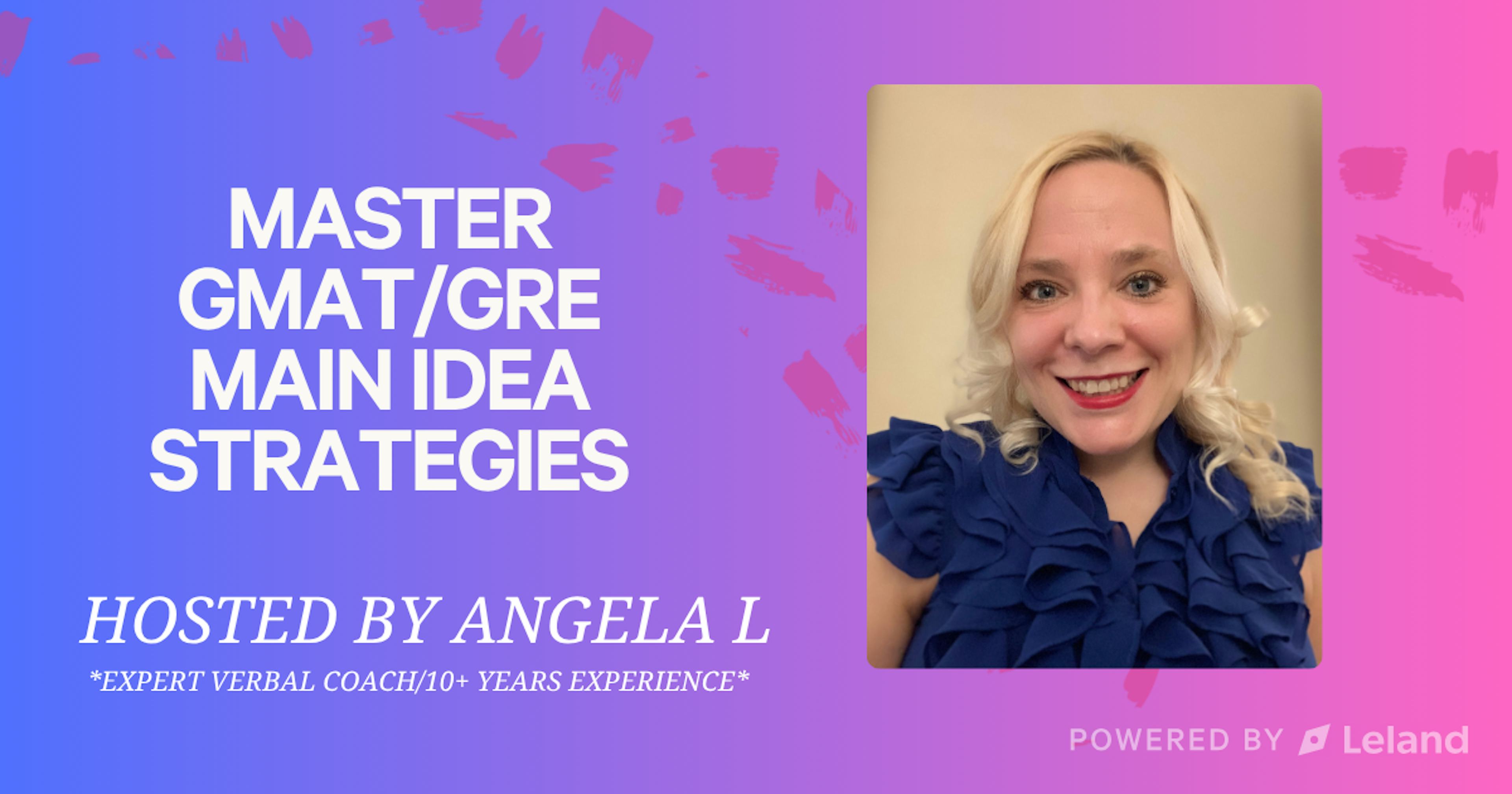 Master GMAT/GRE RC Main Idea Strategies