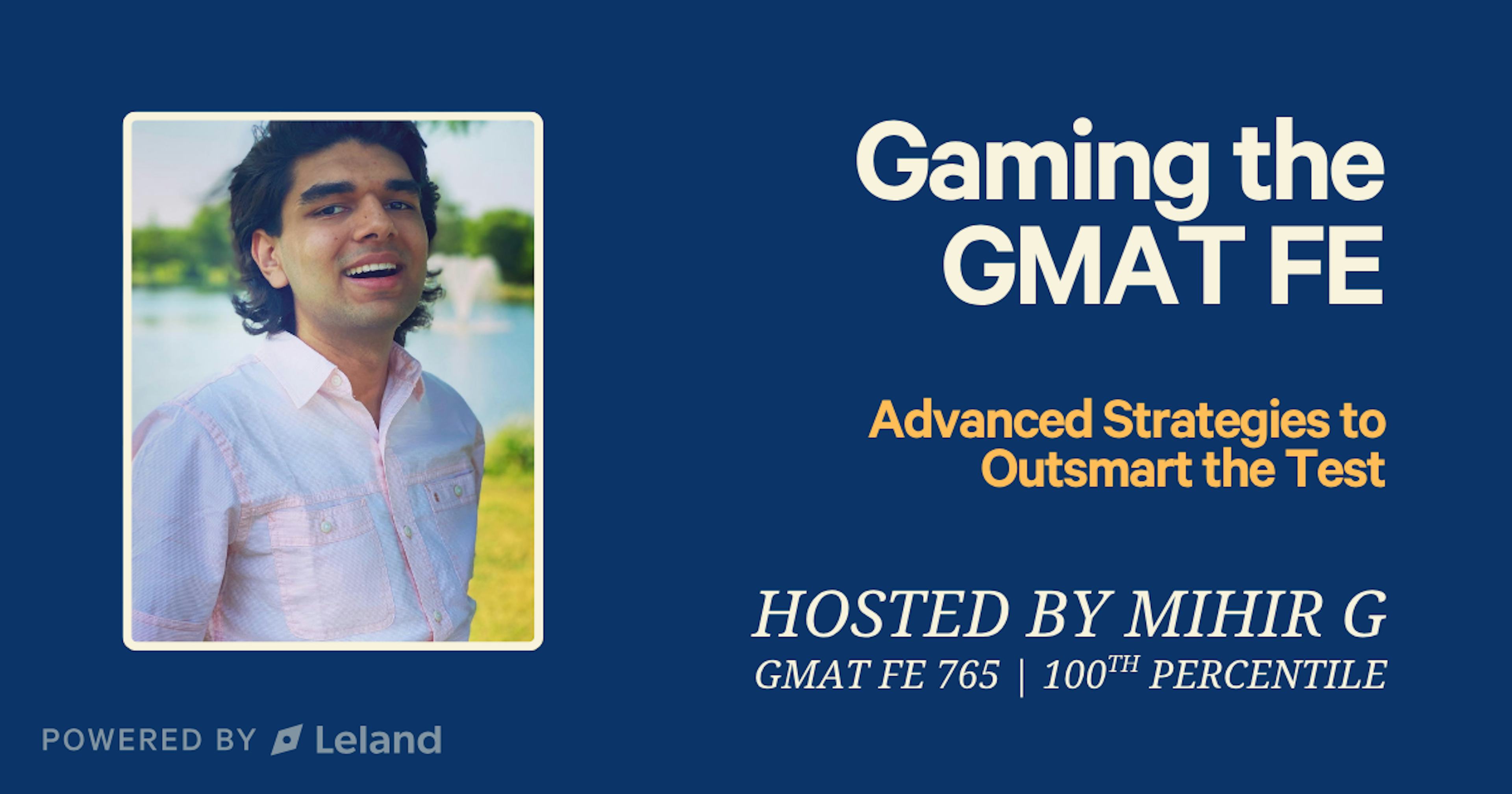 Gaming the GMAT FE: Advanced Strategies to Outsmart the Test