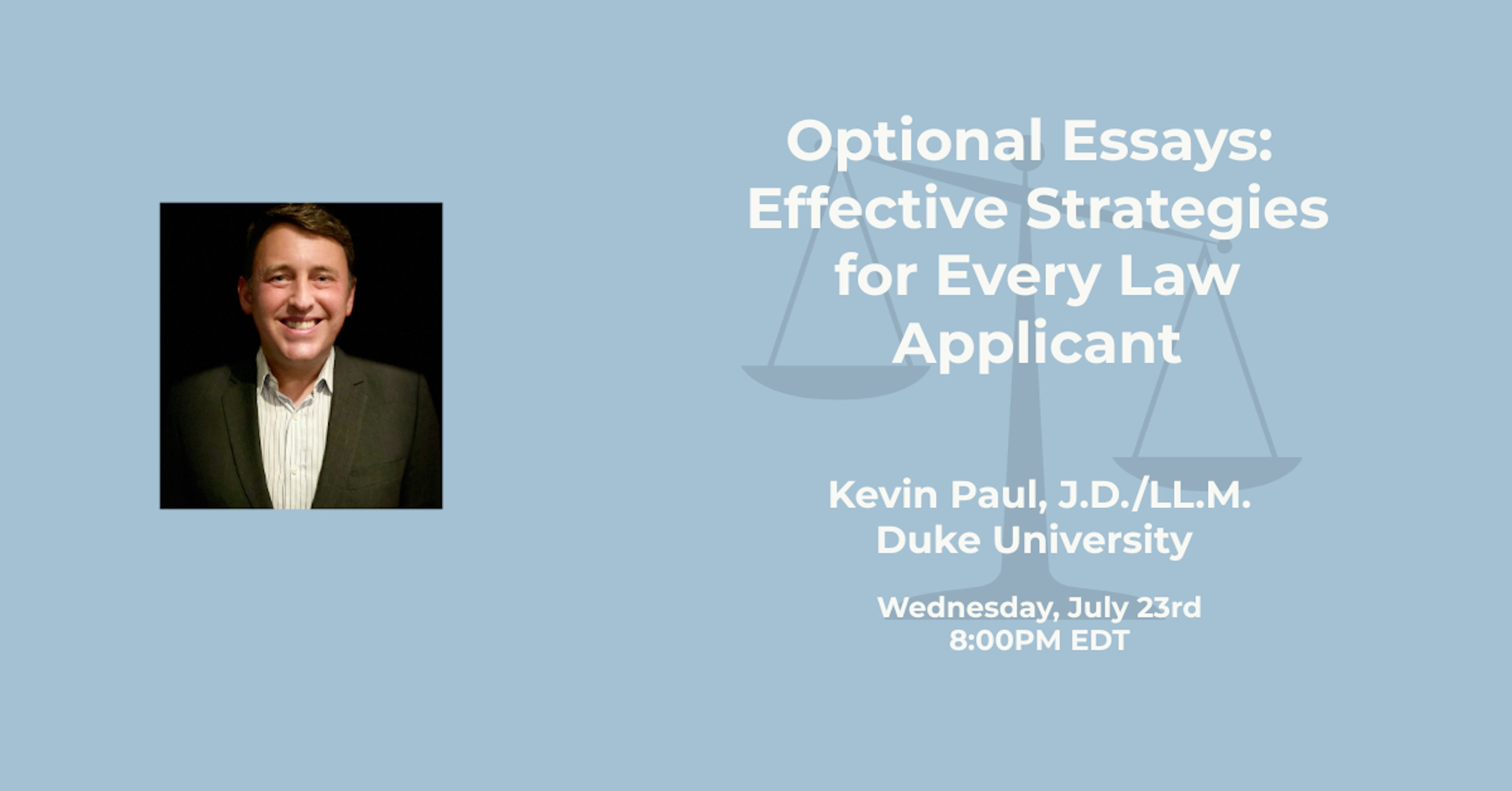 Optional Essays: Effective Strategies for Every Law Applicant