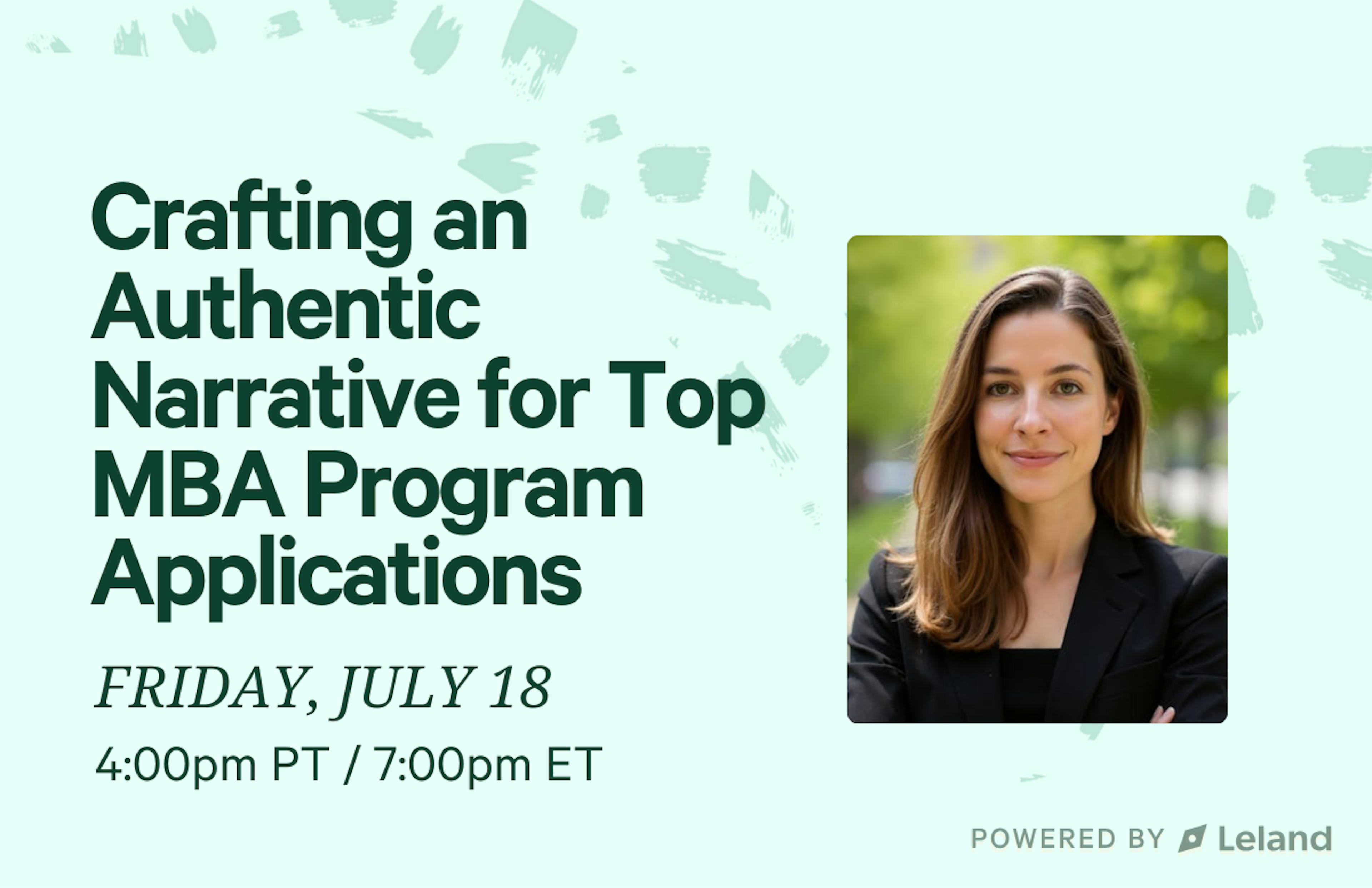 Crafting an Authentic Narrative for Top MBA Program Applications