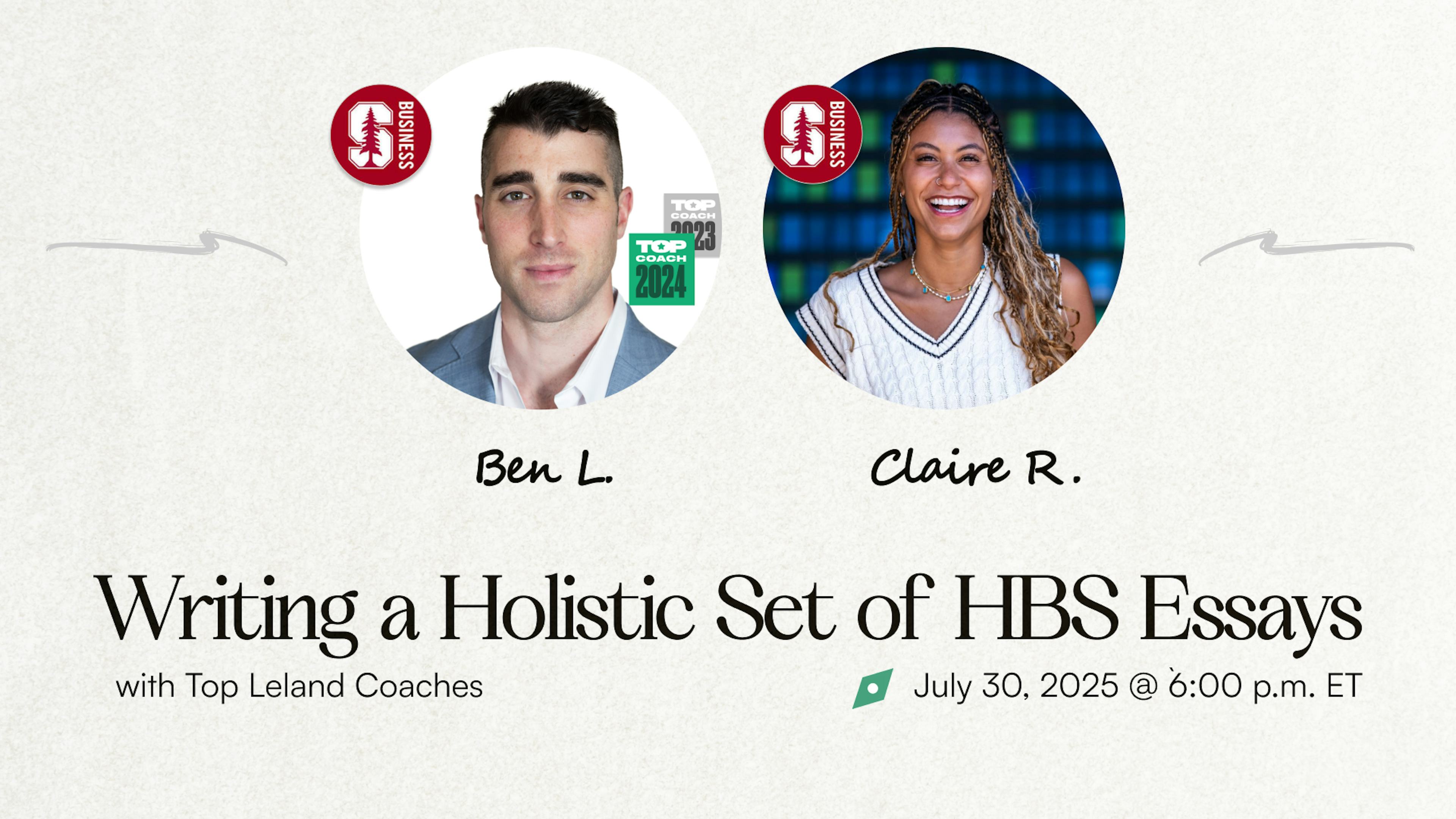 Writing a Holistic Set of HBS Essays (with Top Leland Coaches)