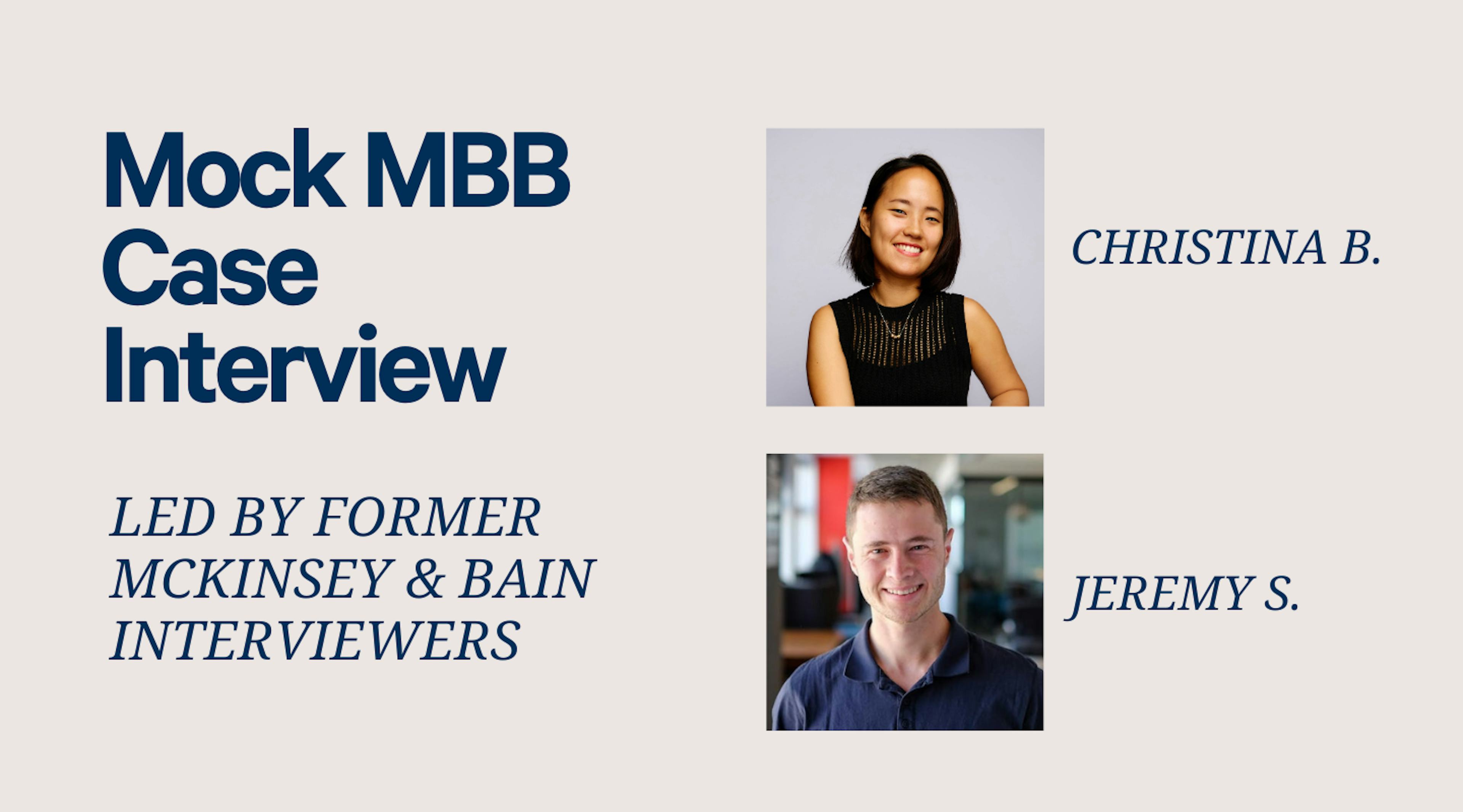 Mock MBB Case Interview with Former Bain & McKinsey Interviewers