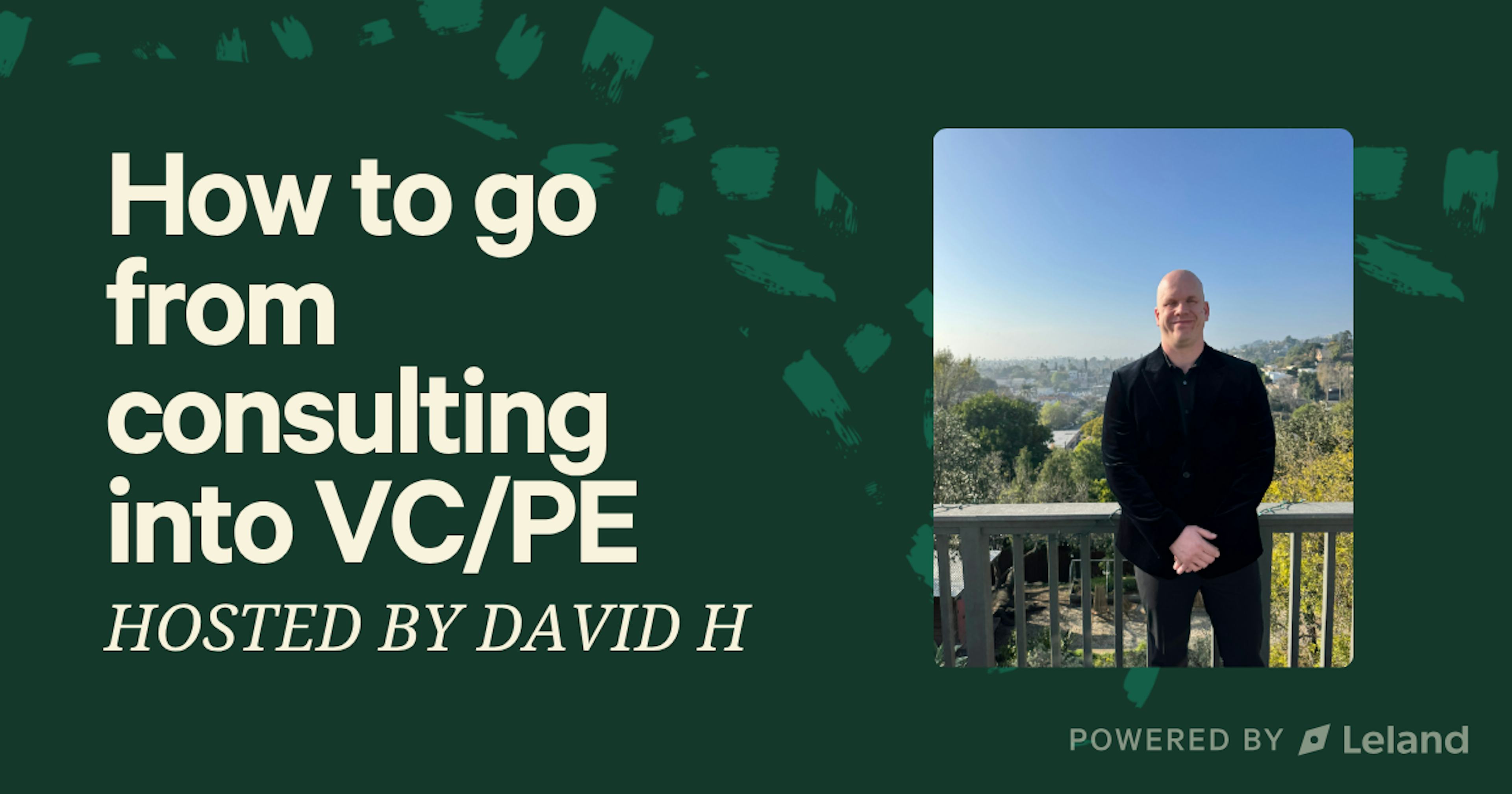 How to go from consulting into VC/PE careers