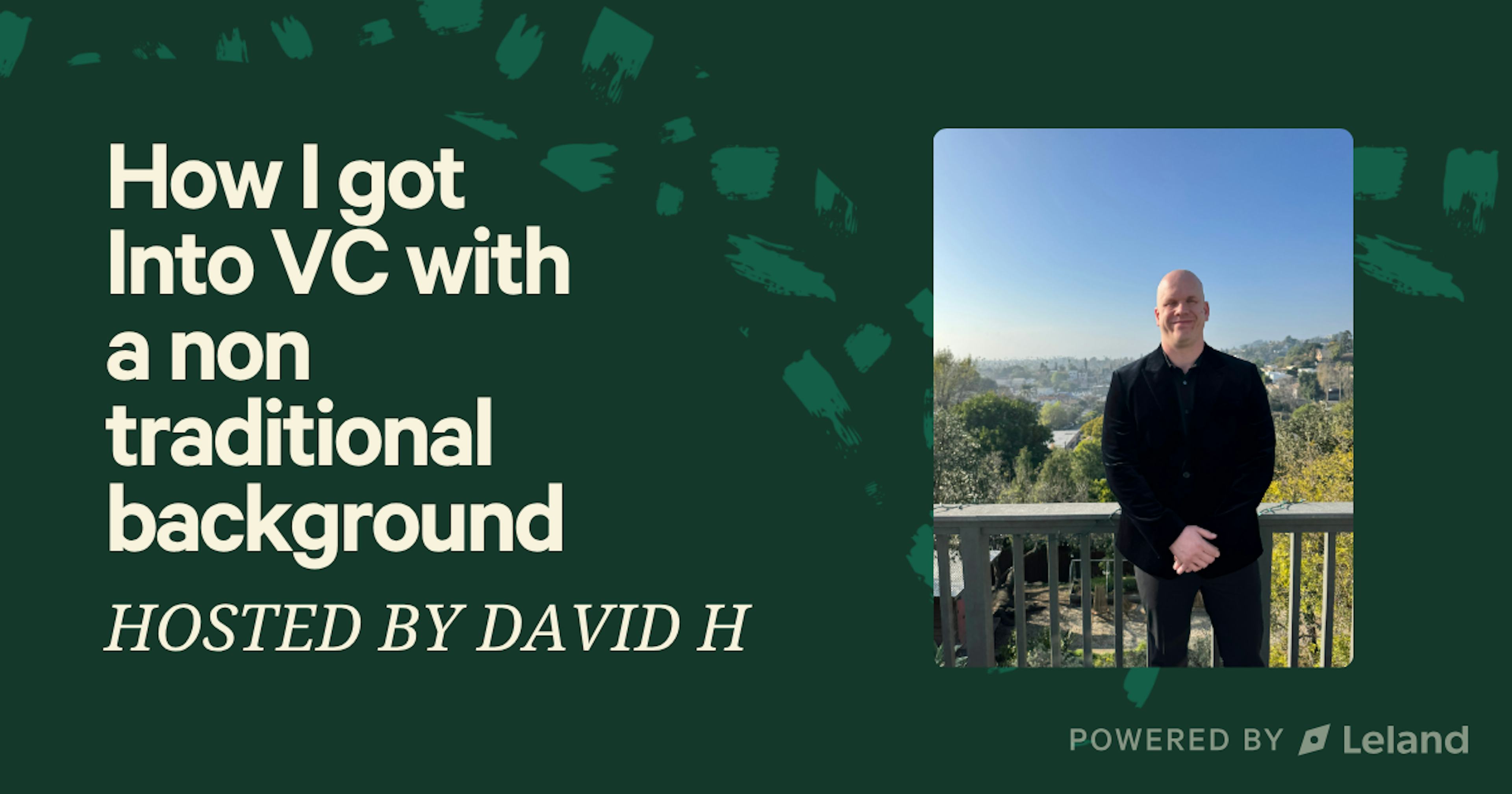 How I got into a top VC with a non traditional background