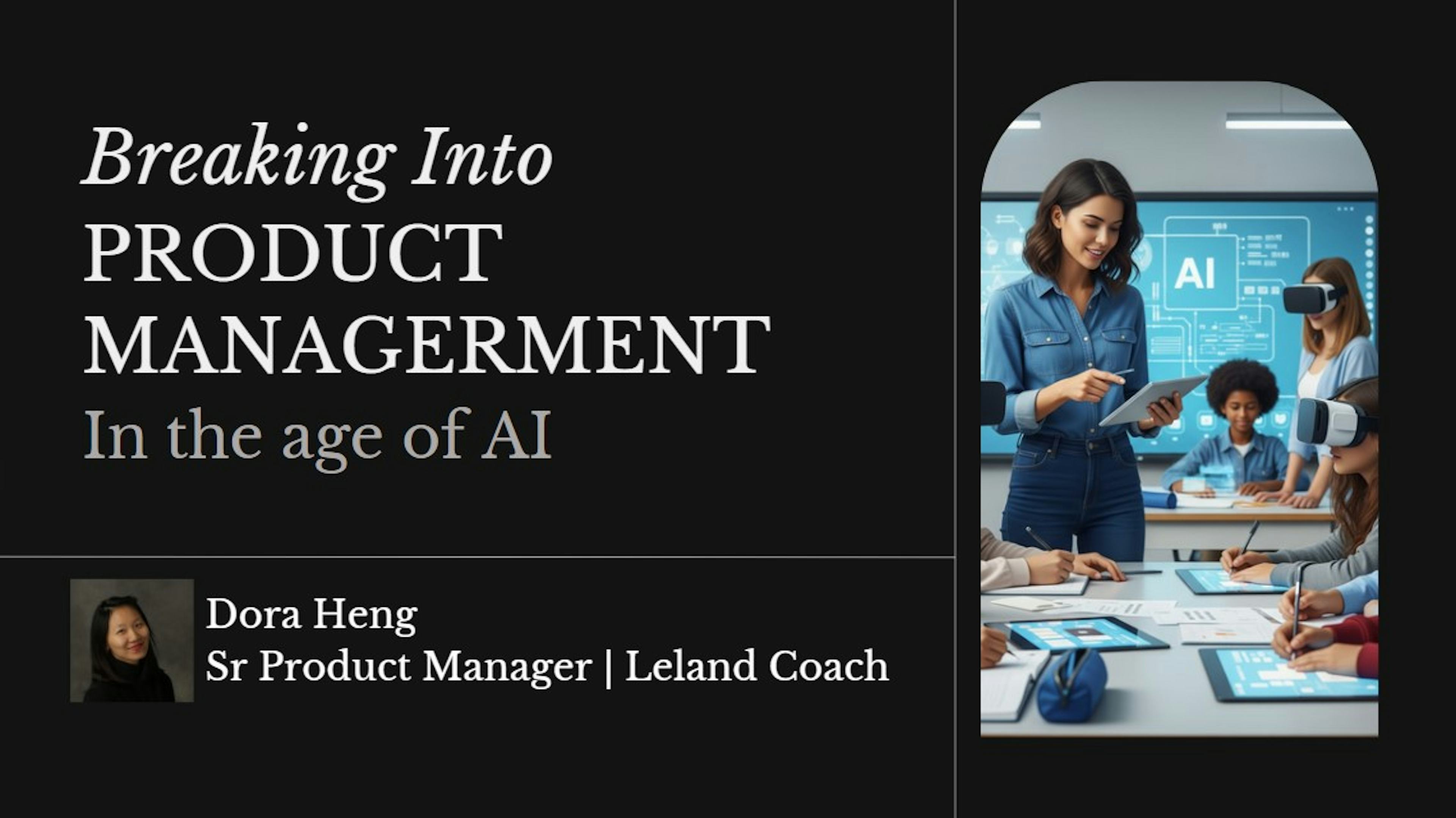 Breaking into Product Management in the age of AI