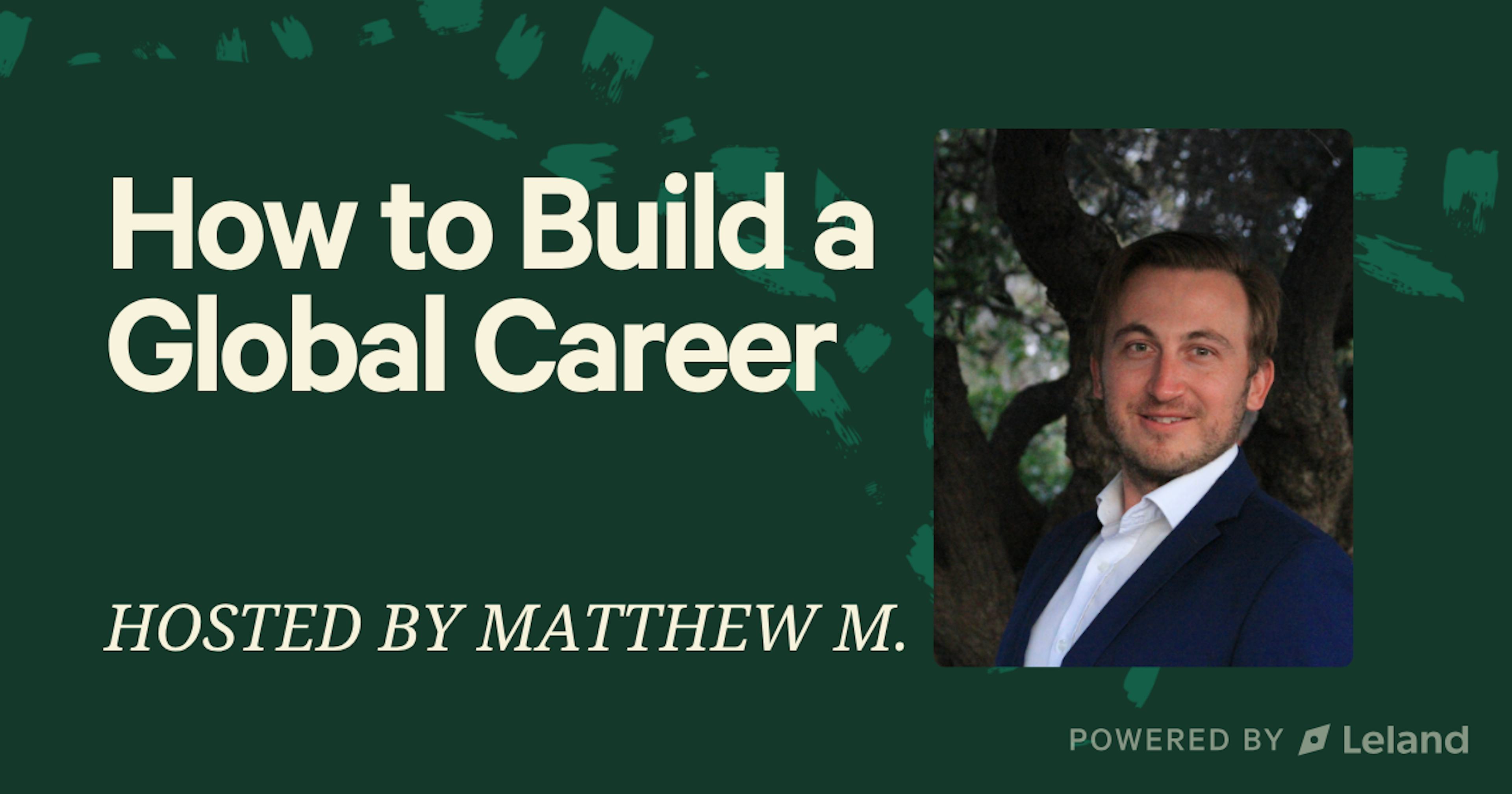 Building a Global Career: Ask Me Anything