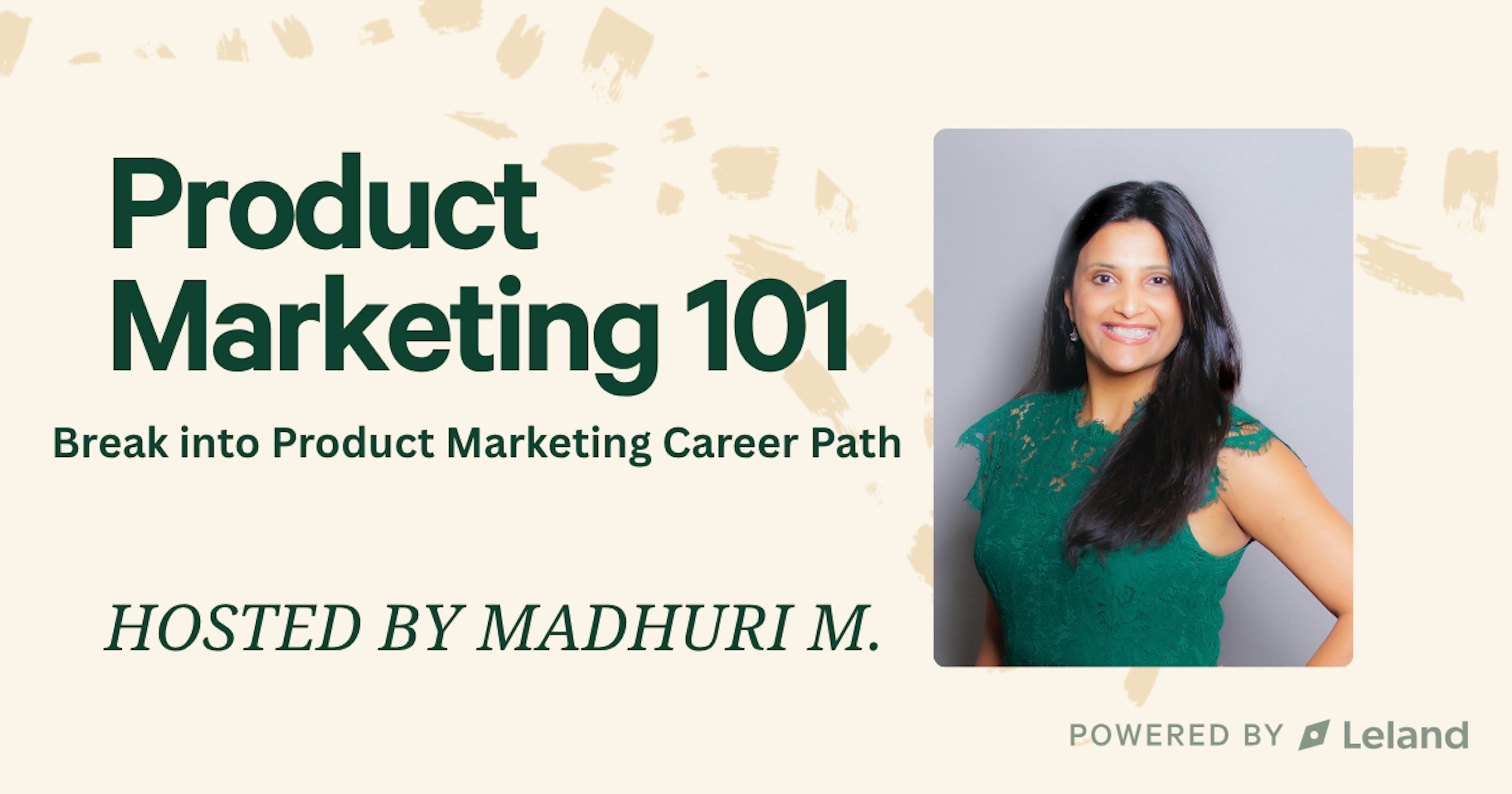 Product Marketing 101 - Break into Product Marketing! 