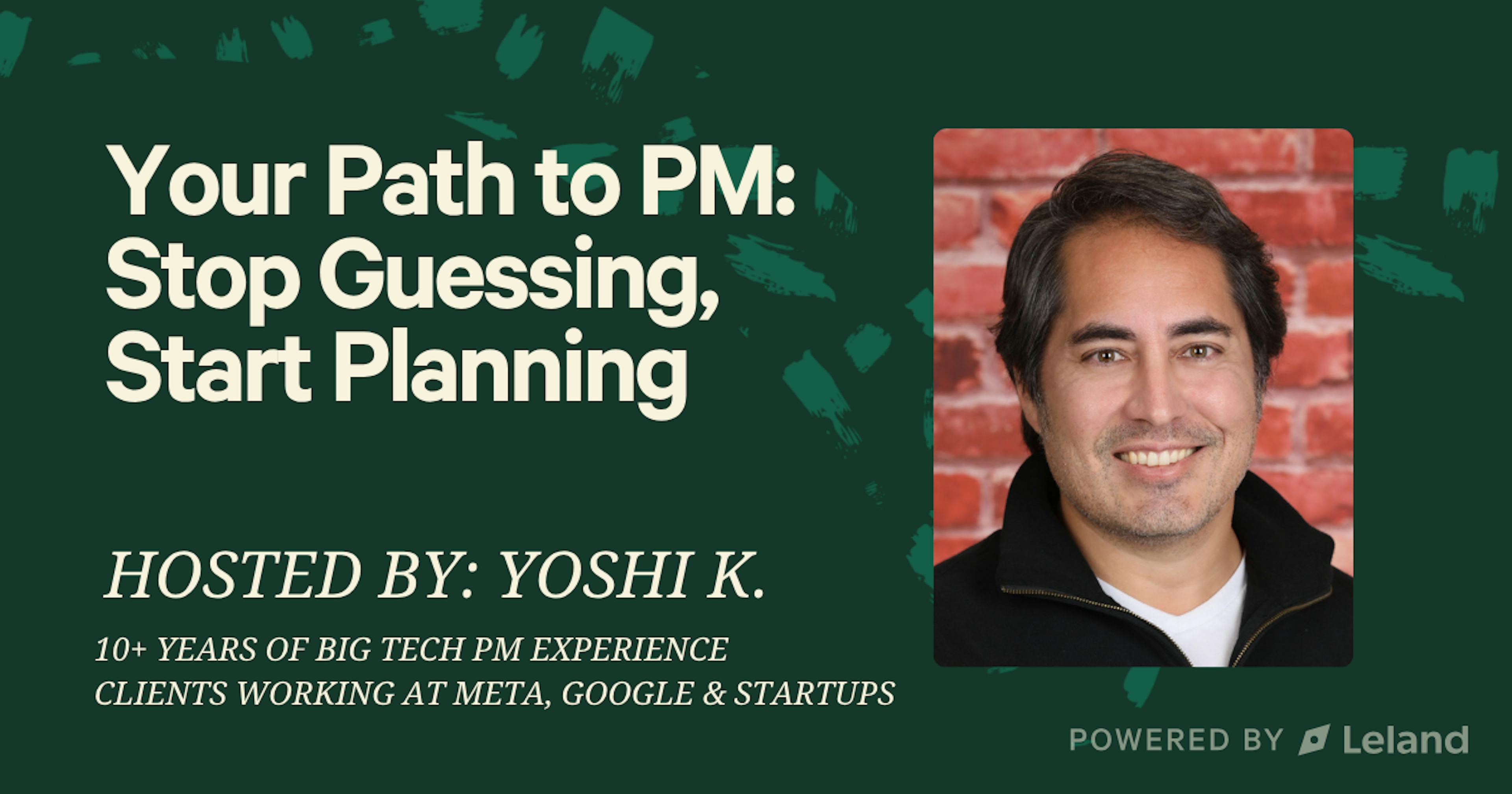 Your Path to PM: Stop Guessing, Start Planning