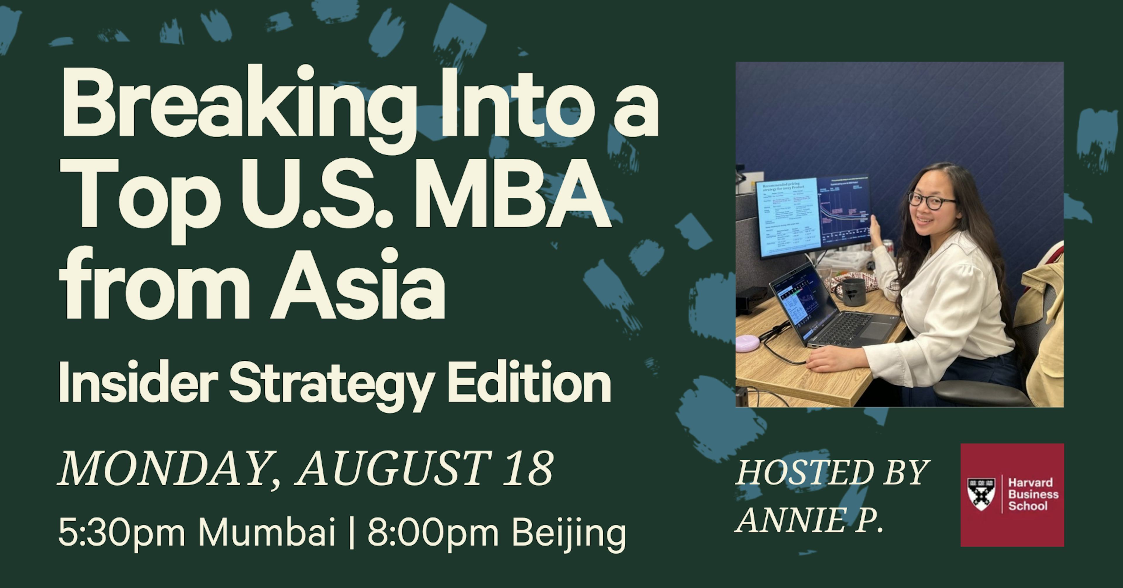 Breaking Into a Top U.S. MBA from Asia: Insider Strategy Edition