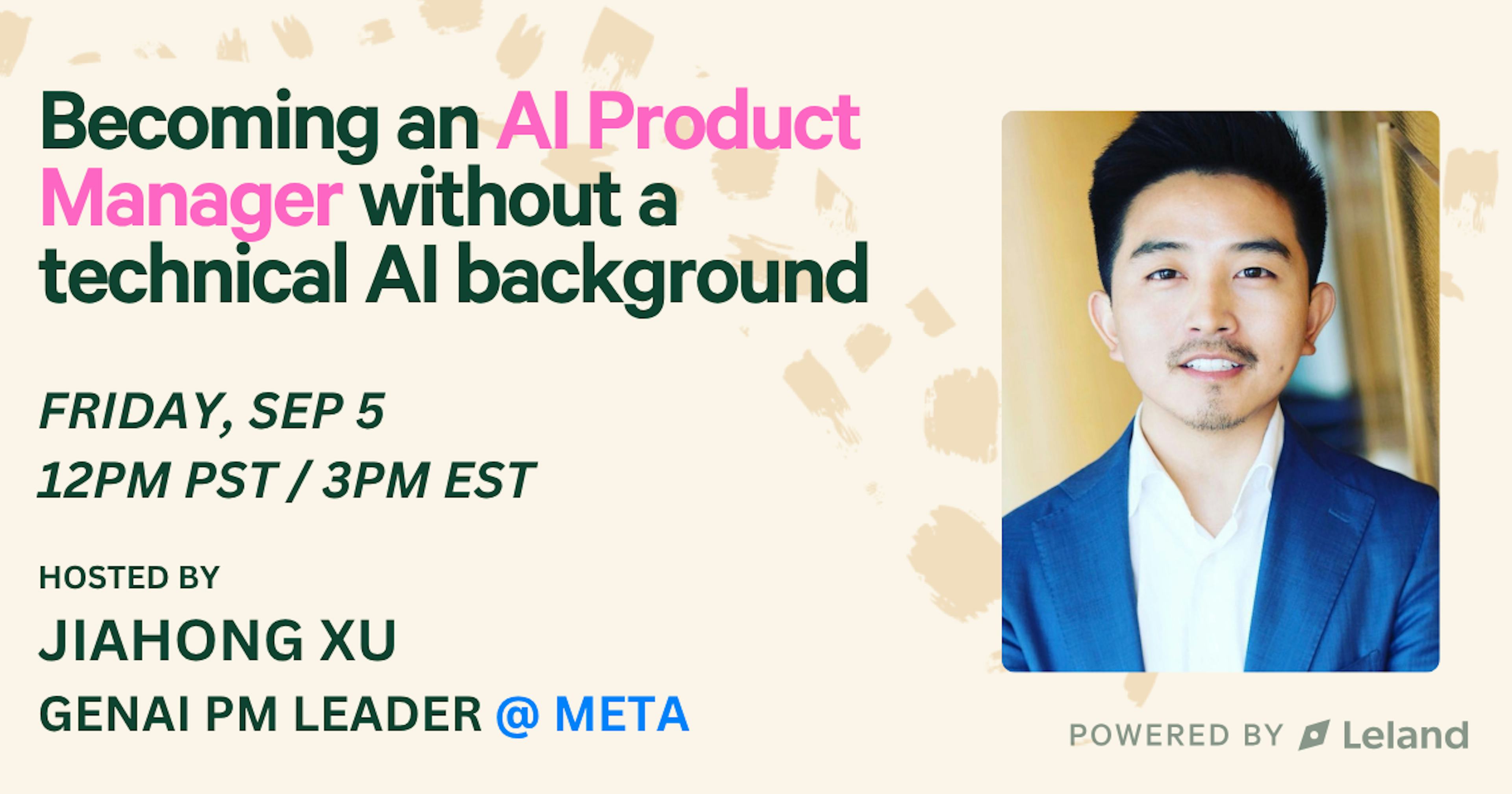 Becoming an AI Product Manager without a technical AI background