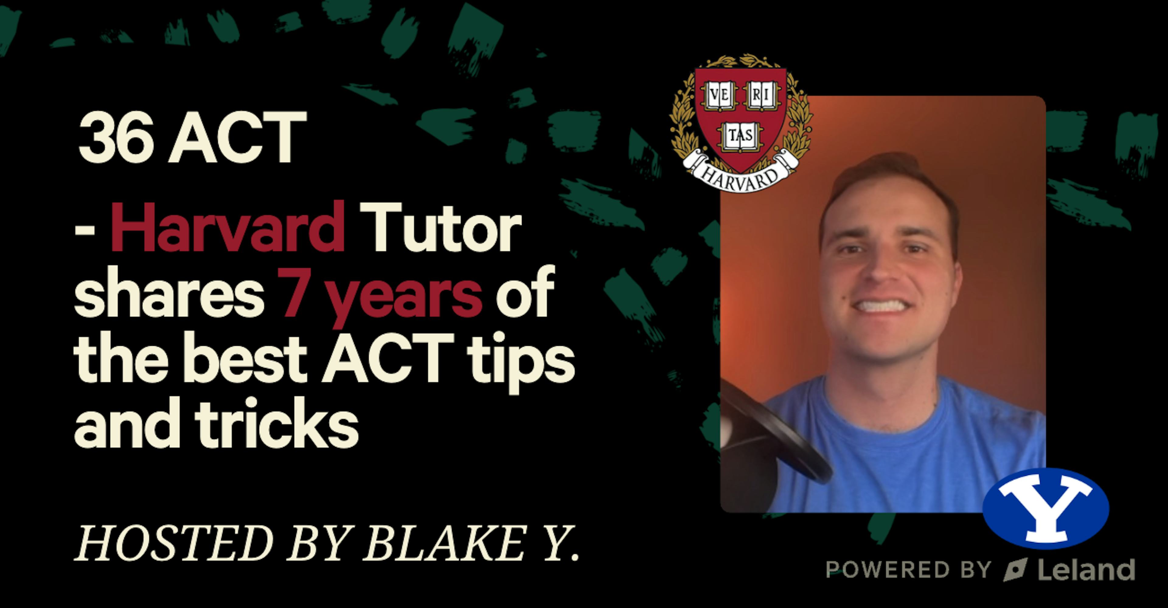 Ace the ACT (Tips from a Harvard tutor with 7+ years of experience)
