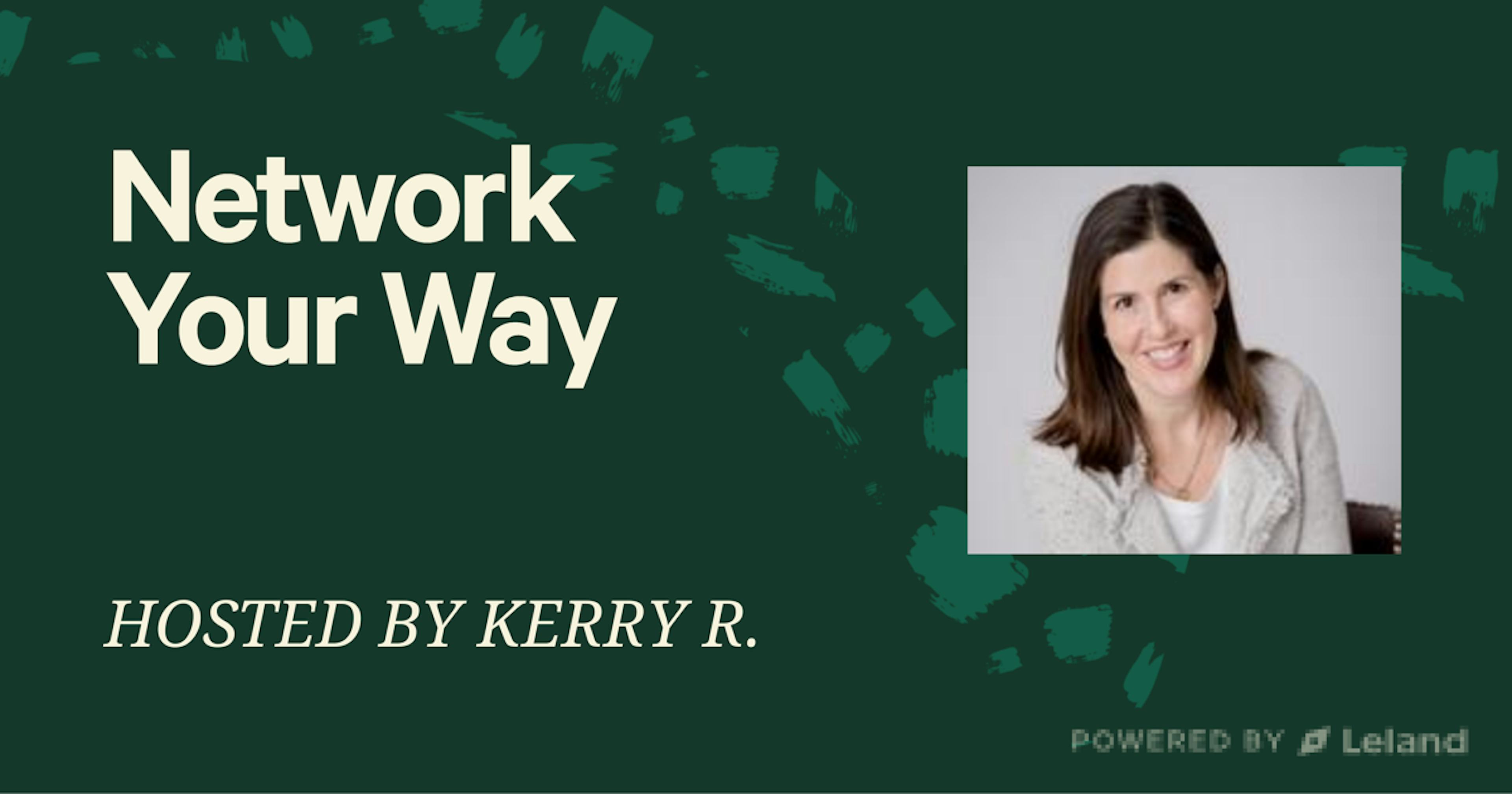 Network Your Way