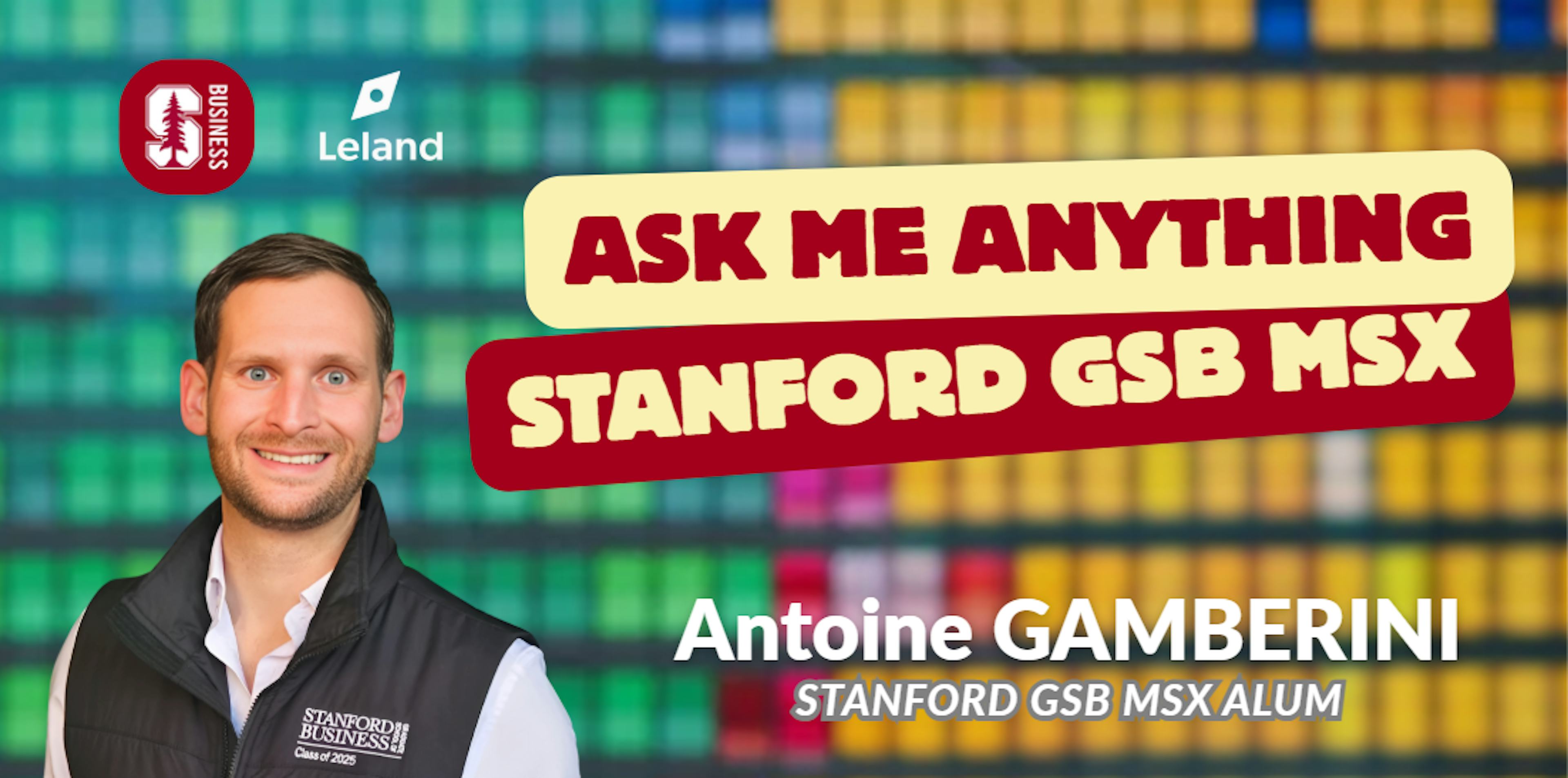 Stanford GSB MSx Program : ask me anything !