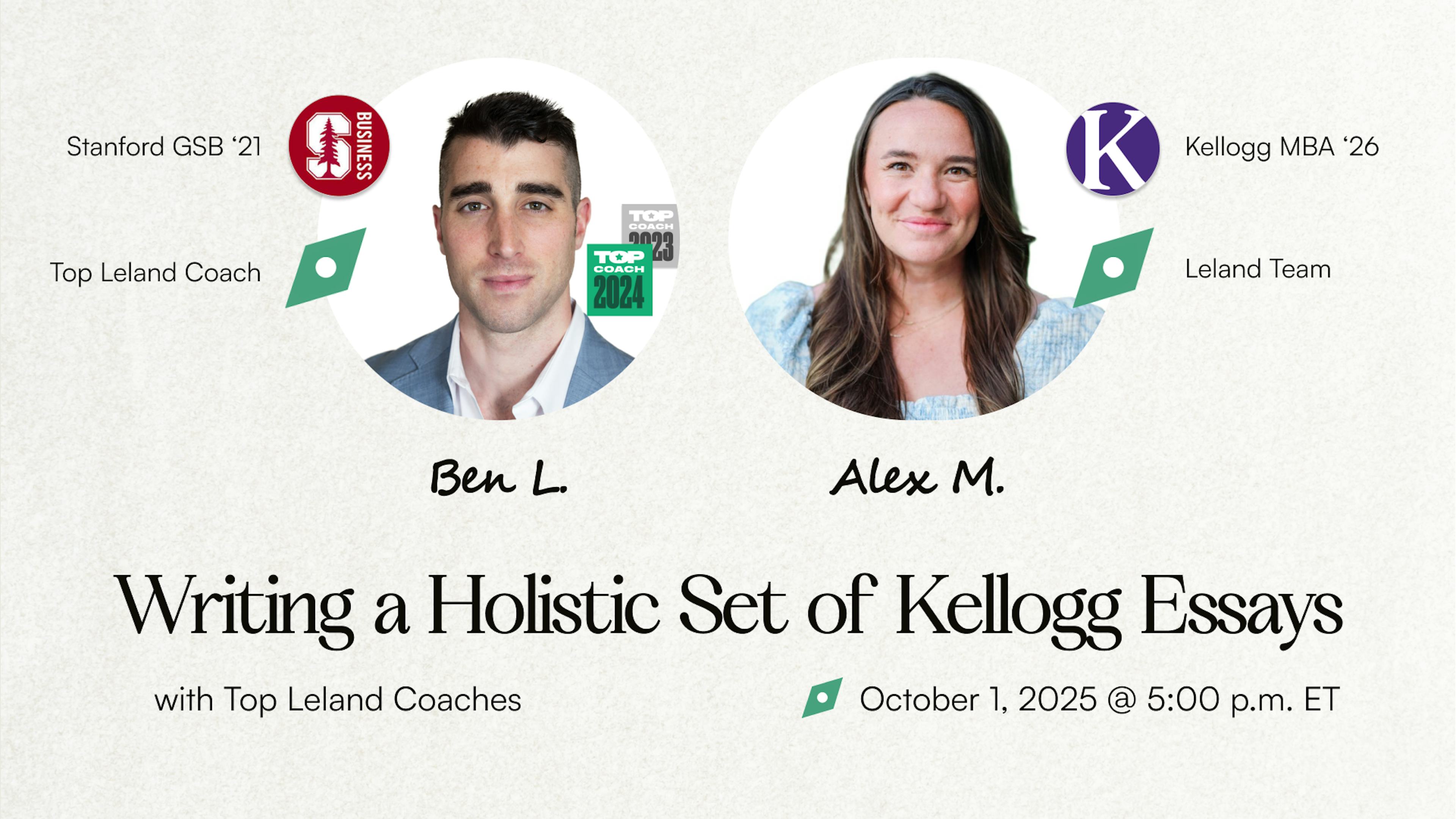 Writing a Holistic Set of Kellogg Essays (with Top Leland Coaches)