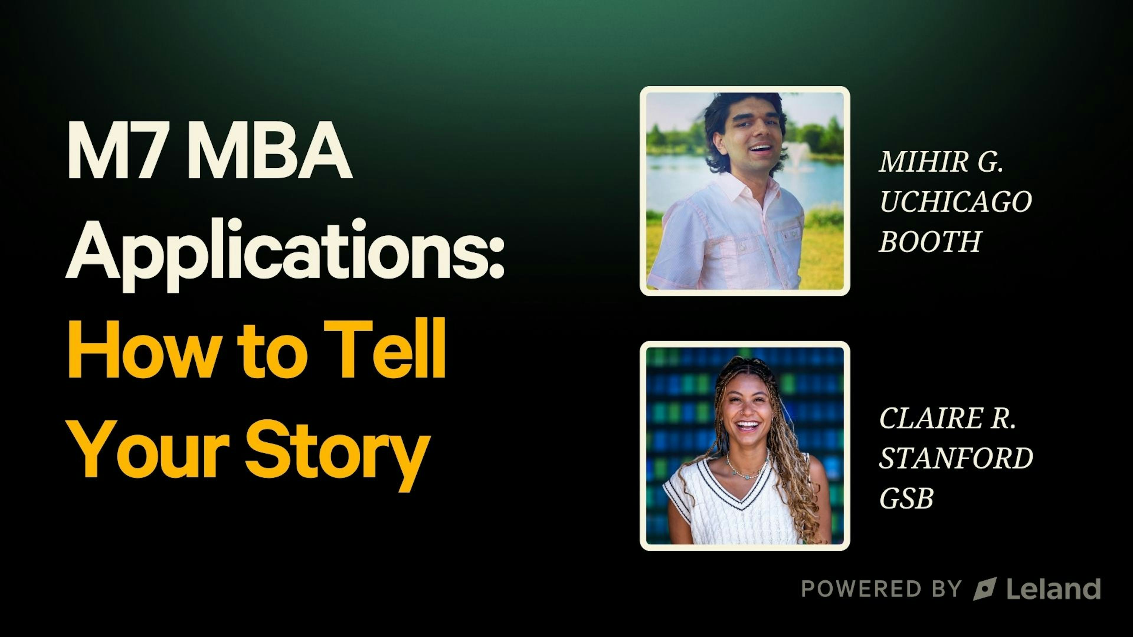 M7 MBA Applications: How to Tell Your Story