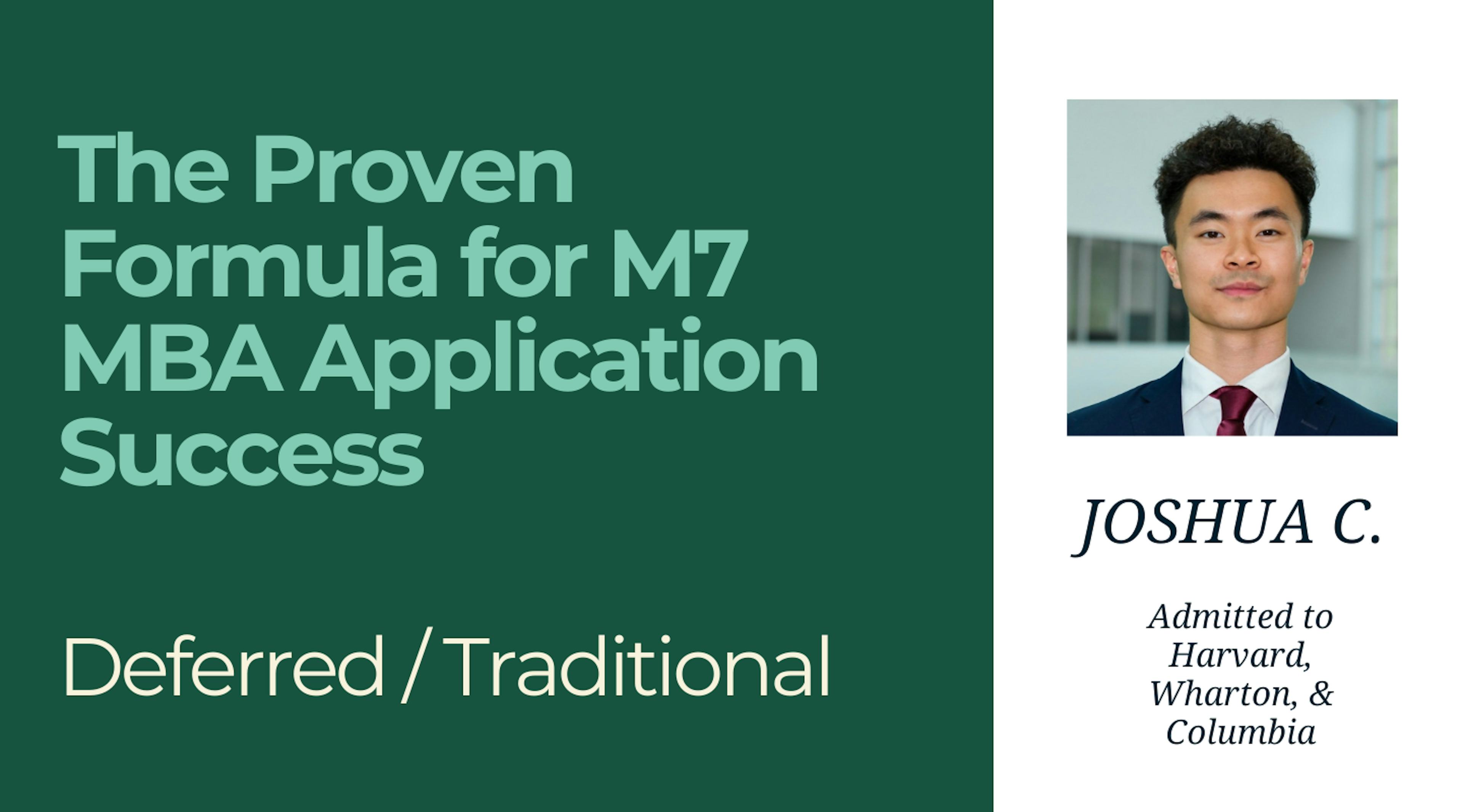The Proven Formula for M7 MBA Application Success (Deferred/Trad)