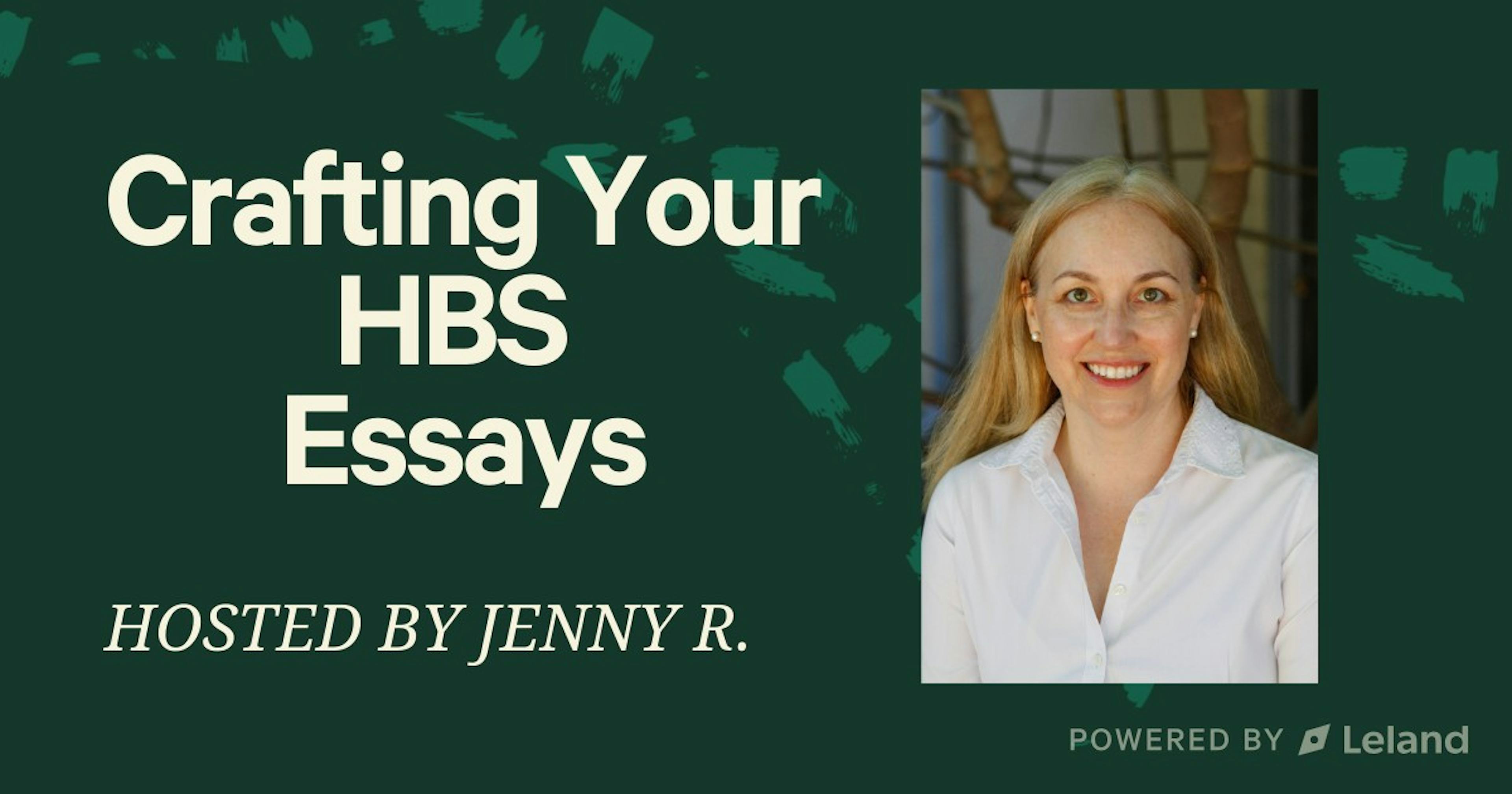 Crafting Your HBS Essays 