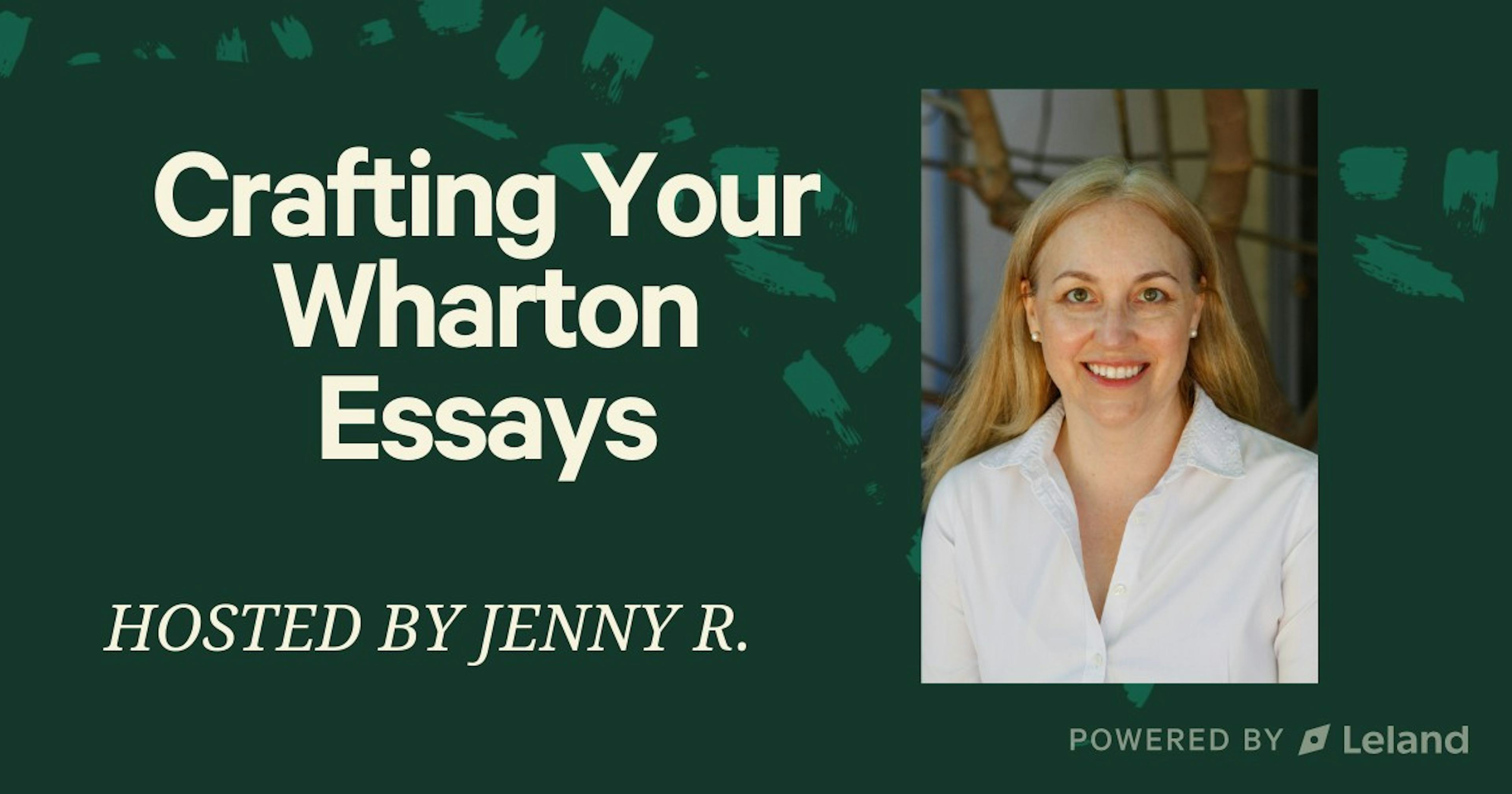Crafting Your Wharton Essays