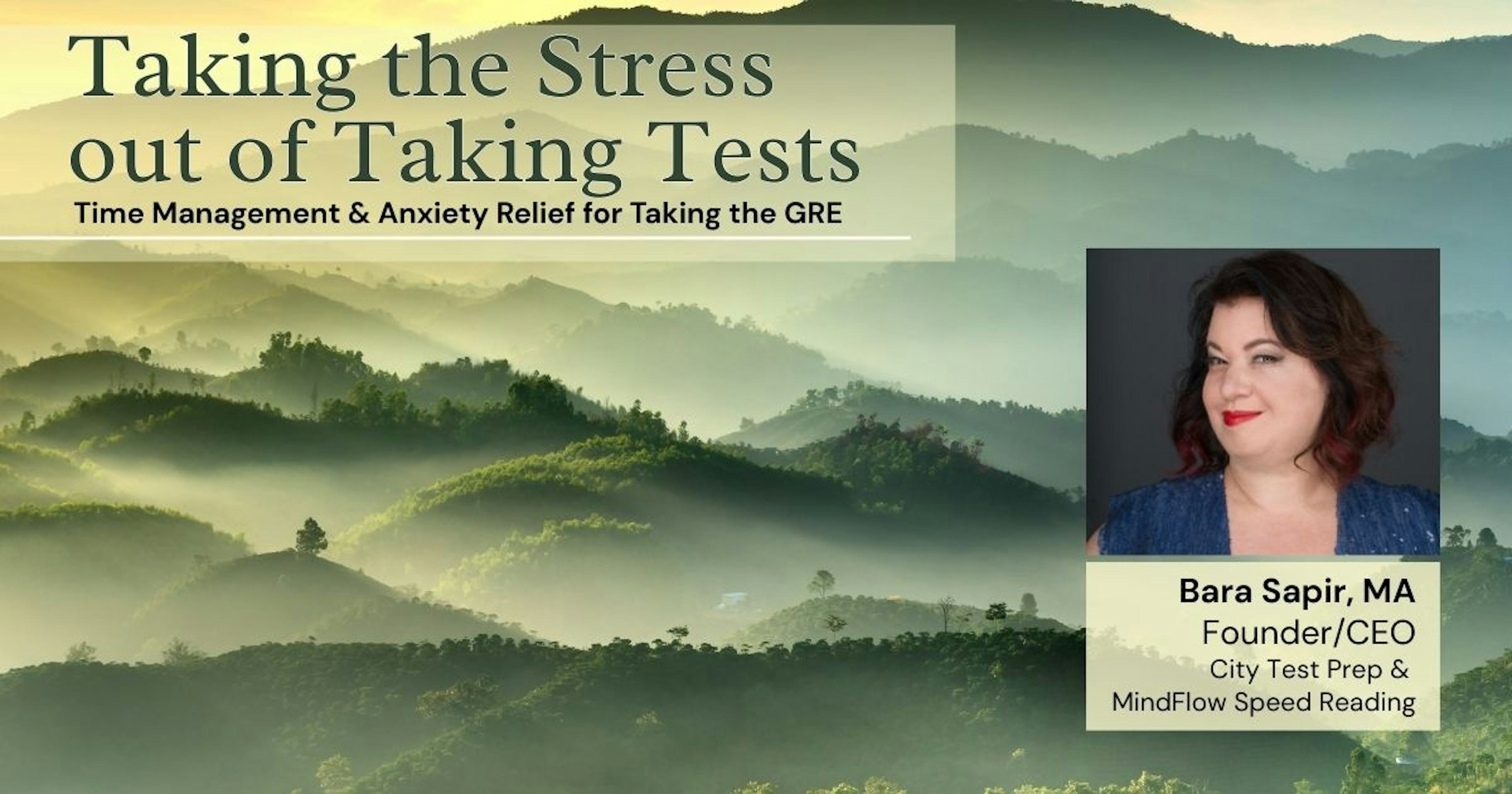 Taking the Stress out of Taking Tests: Tools to Upgrade your Mind