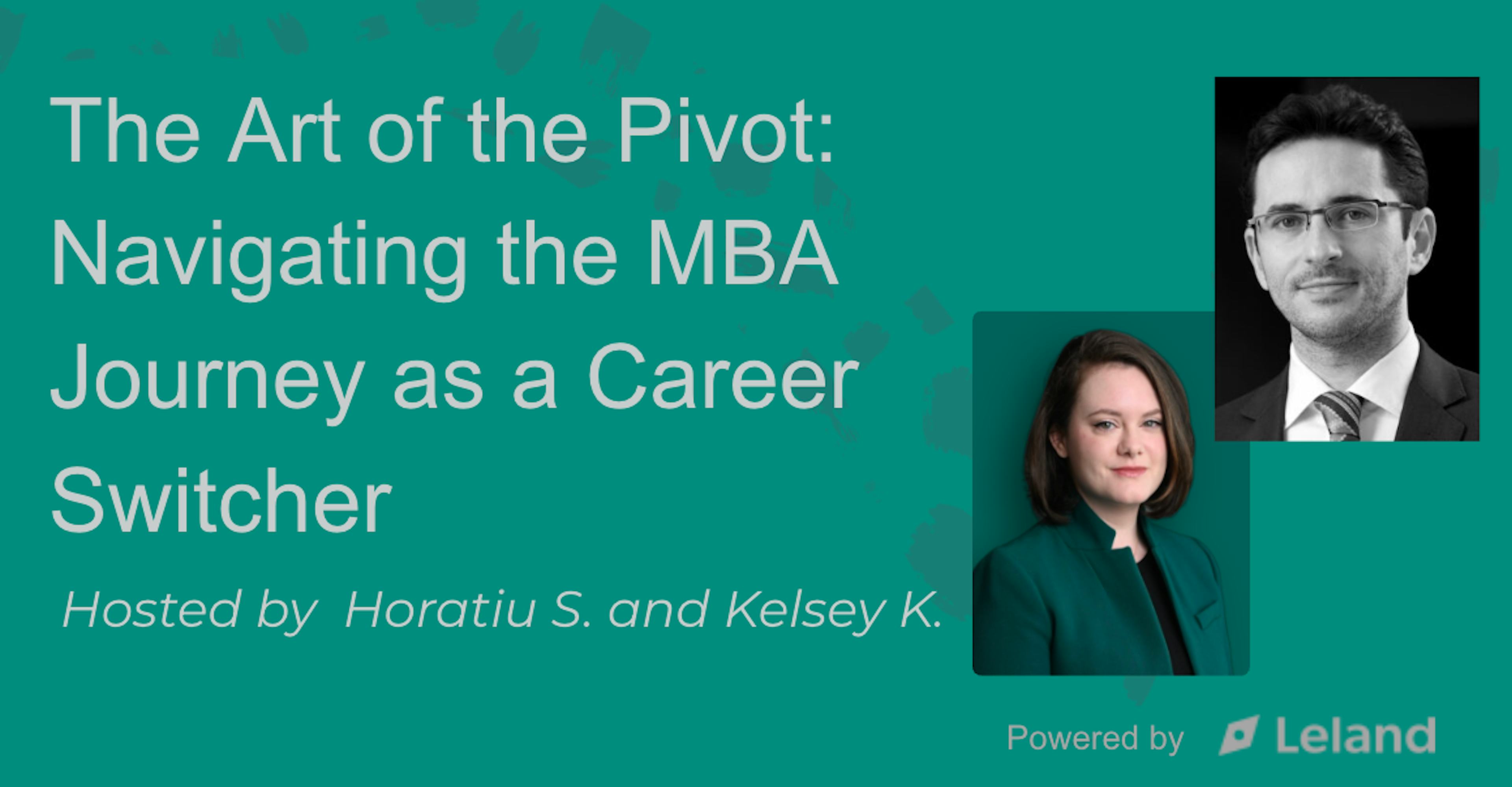 The Art of the Pivot: Navigating the MBA Journey as a Career Switcher