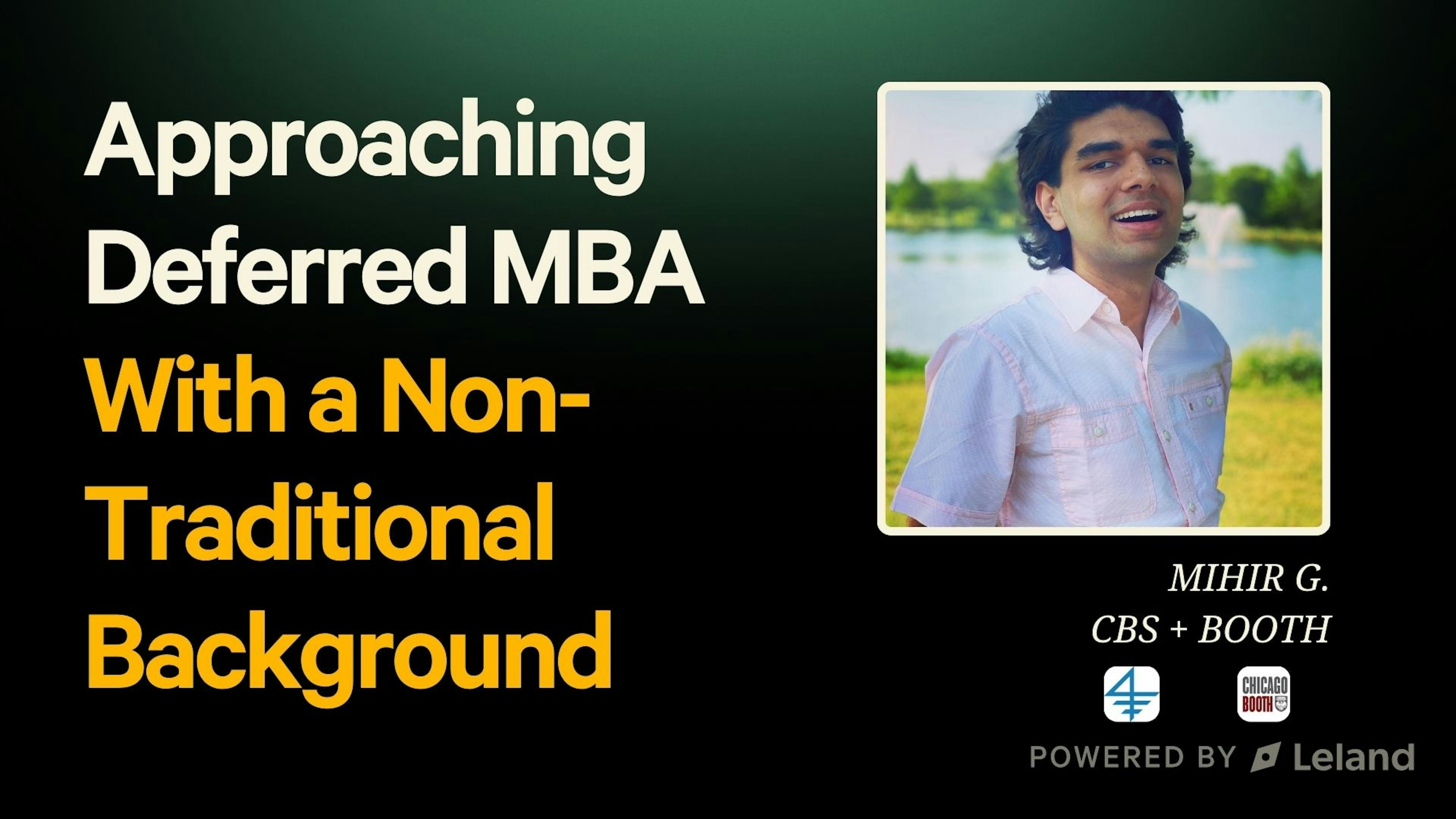 Approaching Deferred MBA With a Non-Traditional Background