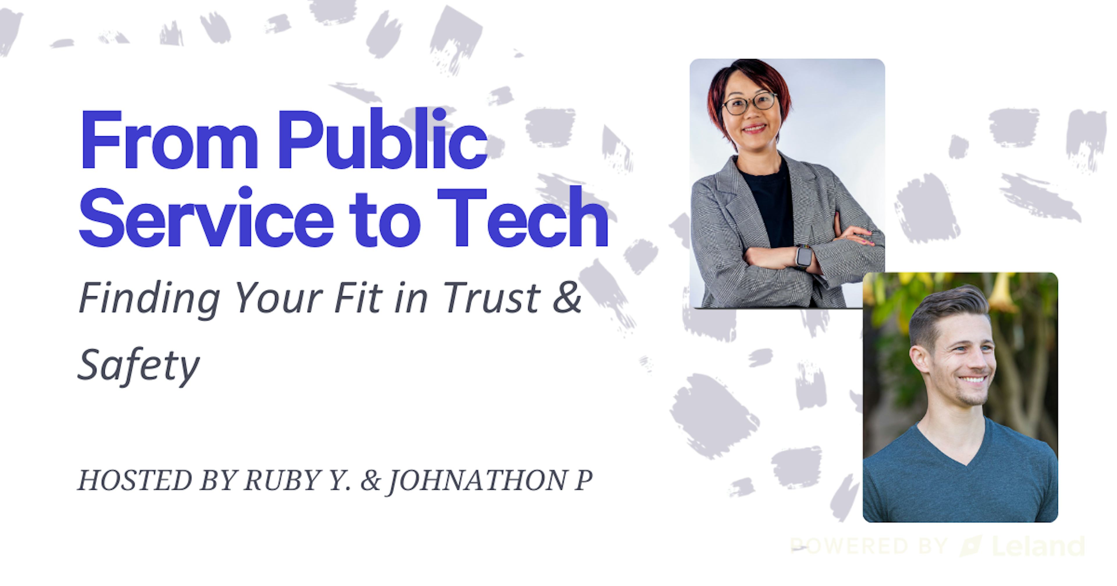 From Public Service to Tech: Finding Your Fit in Trust & Safety