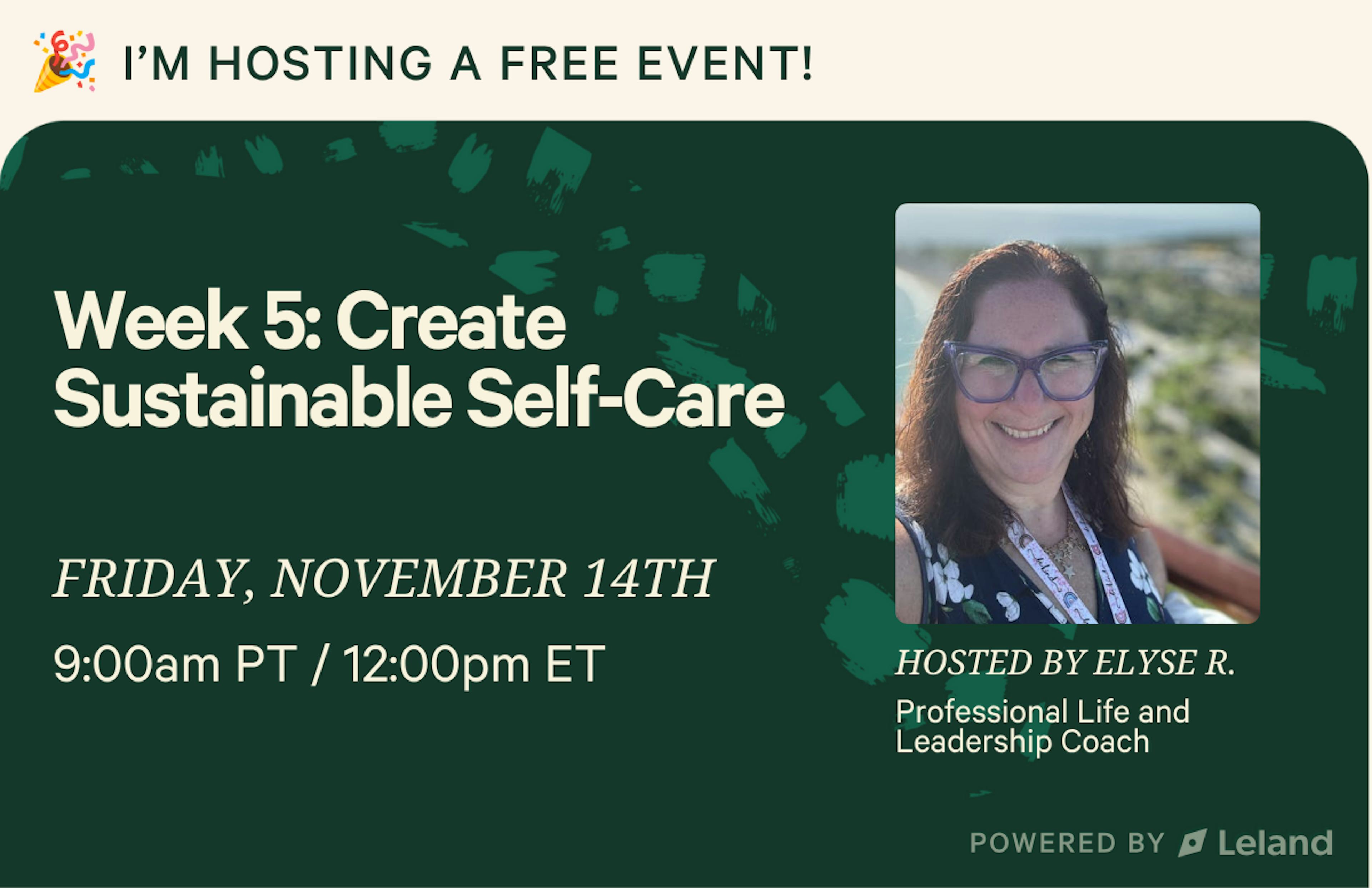 Week 5: Create Sustainable Self-Care 