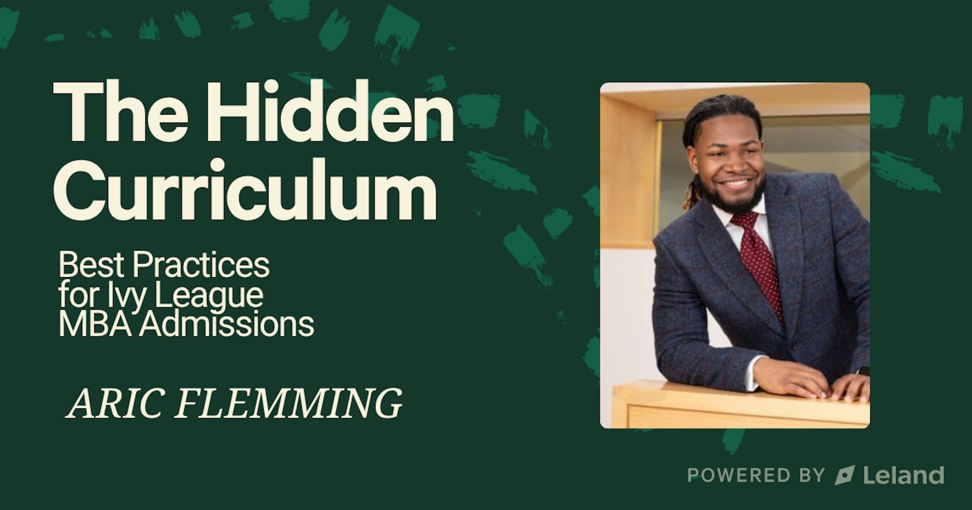 The Hidden Curriculum - Best Practices for IVY LEAGUE Admissions