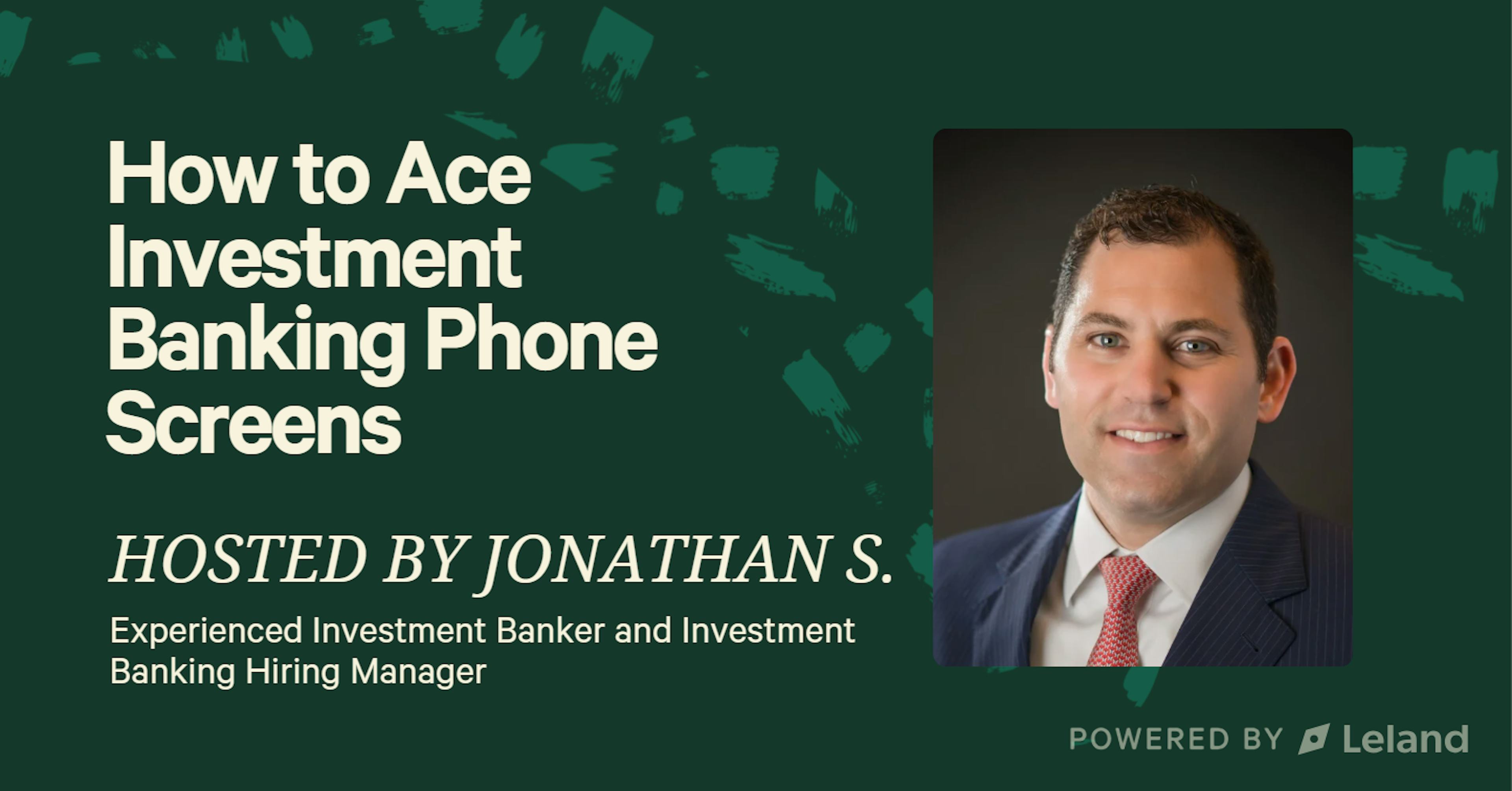 How to Ace Investment Banking Phone Screens
