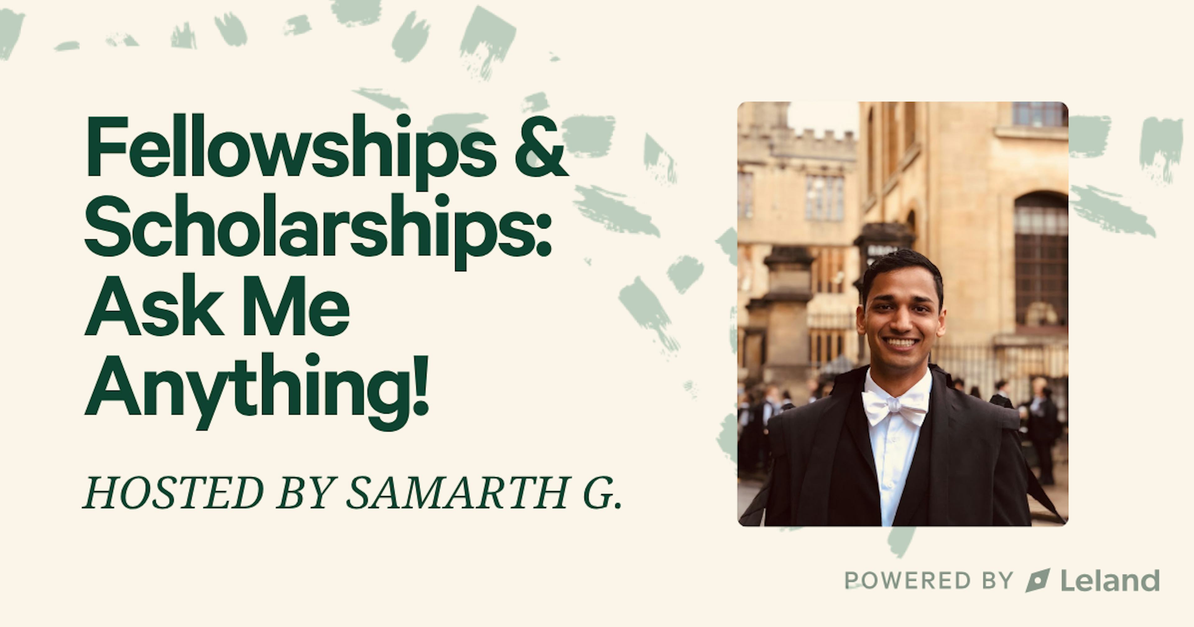 Fellowships & Scholarships: Ask Me Anything!