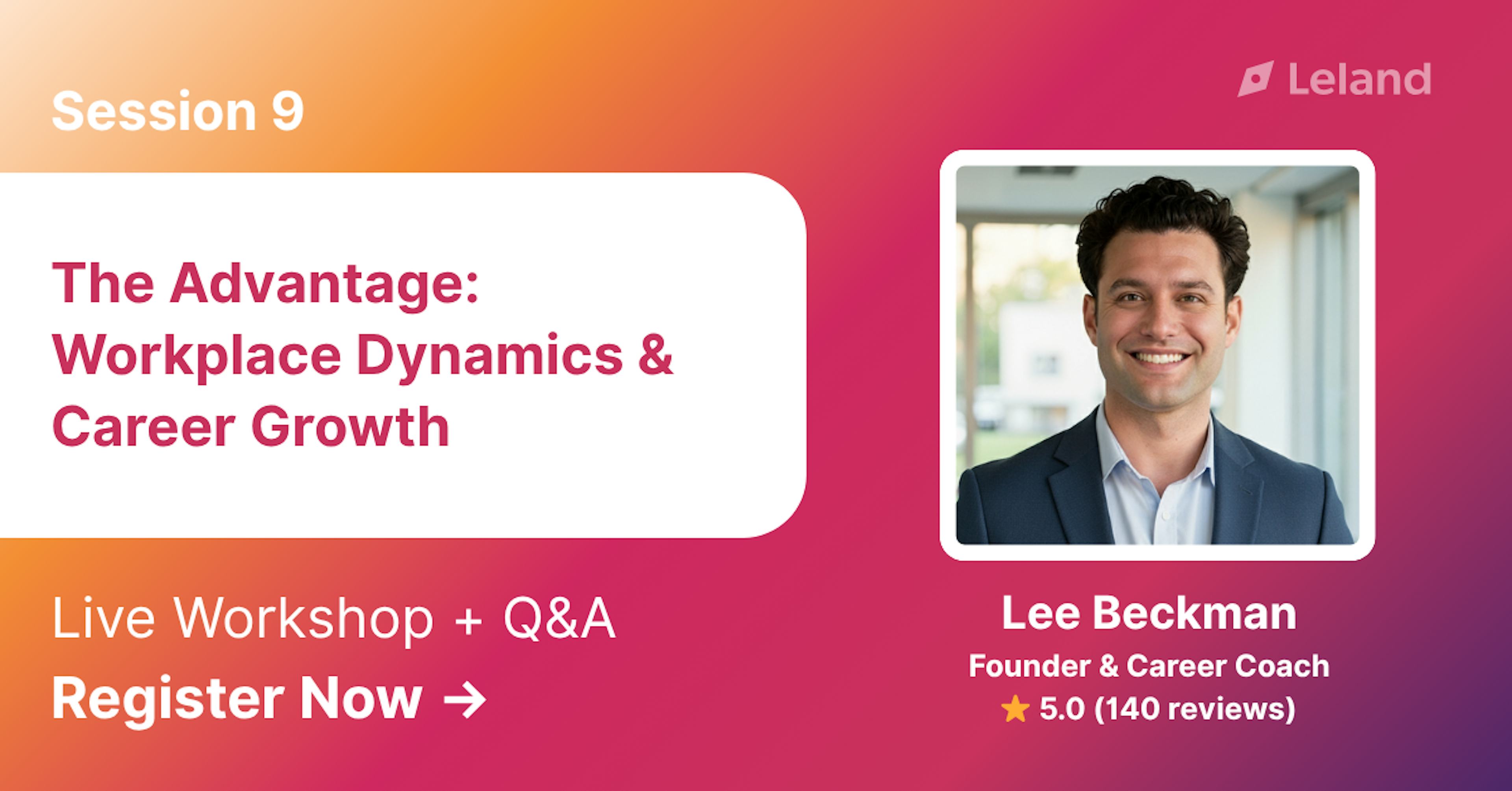 The Advantage: Workplace Dynamics & Career Growth