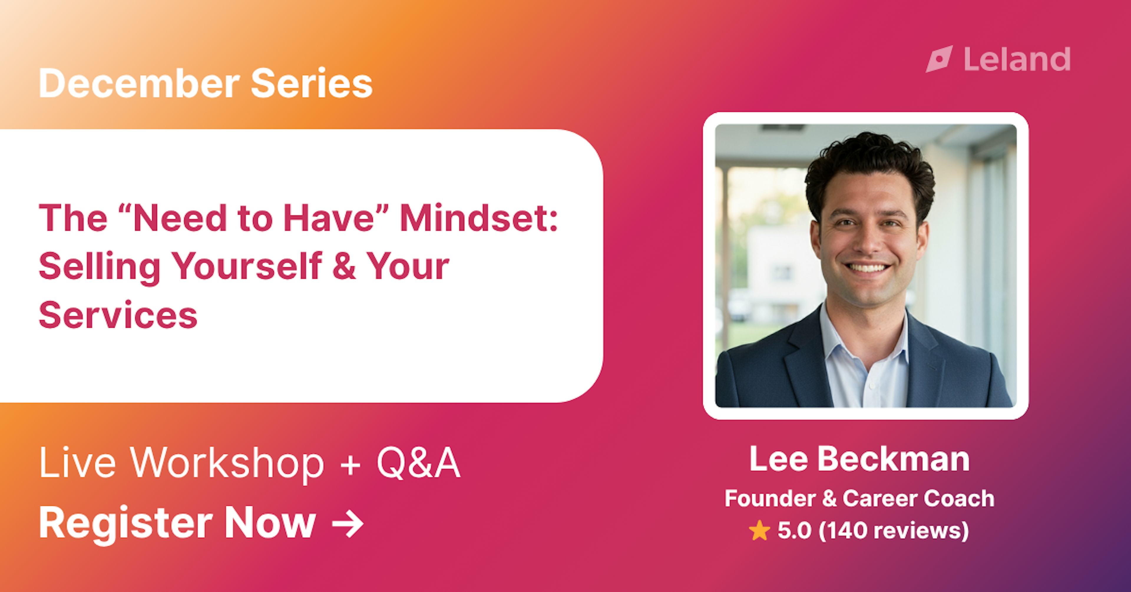 The “Need to Have” Mindset: Selling Yourself & Your Services