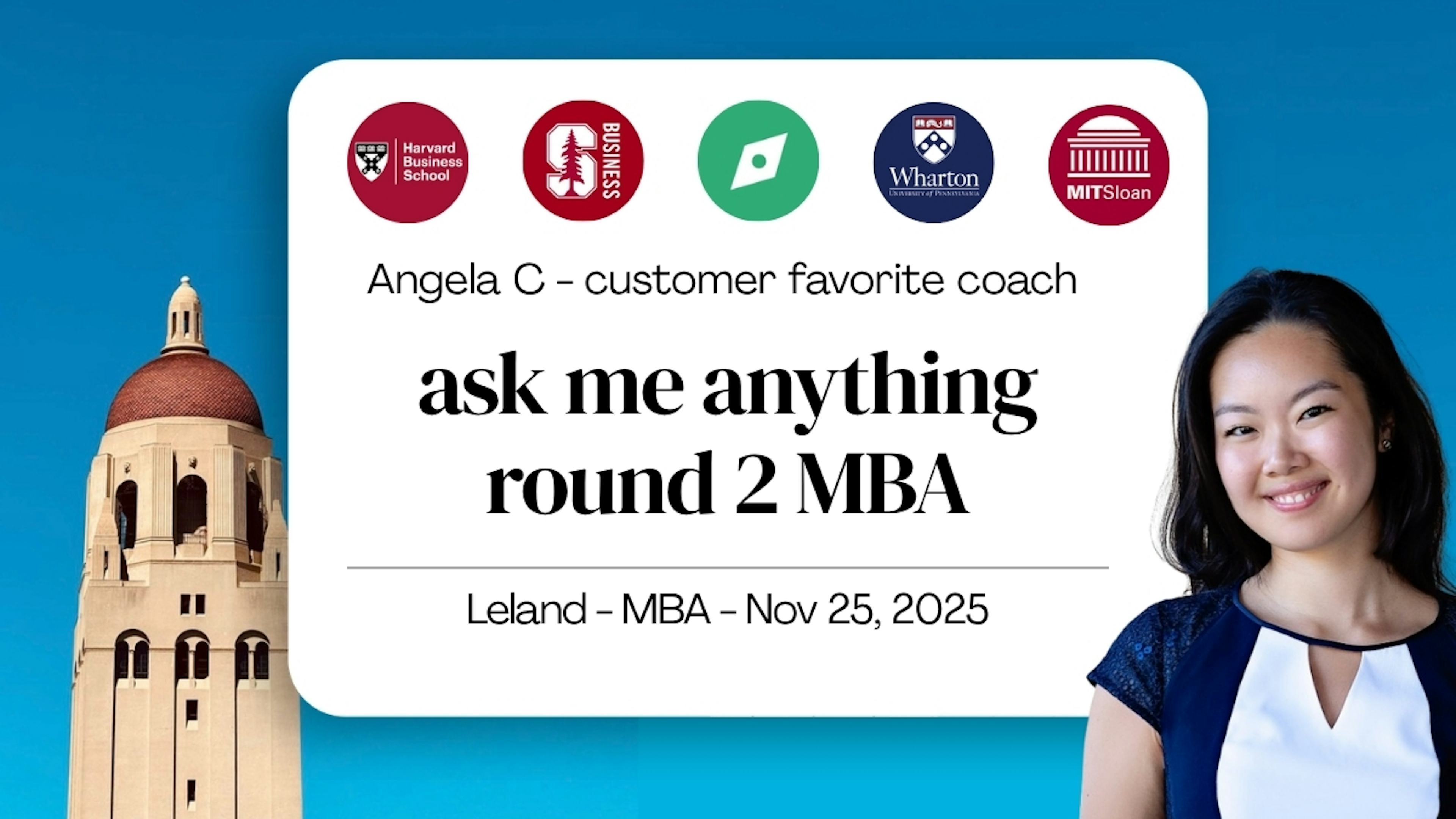 Round 2 M7 AMA with Top Leland MBA Coach
