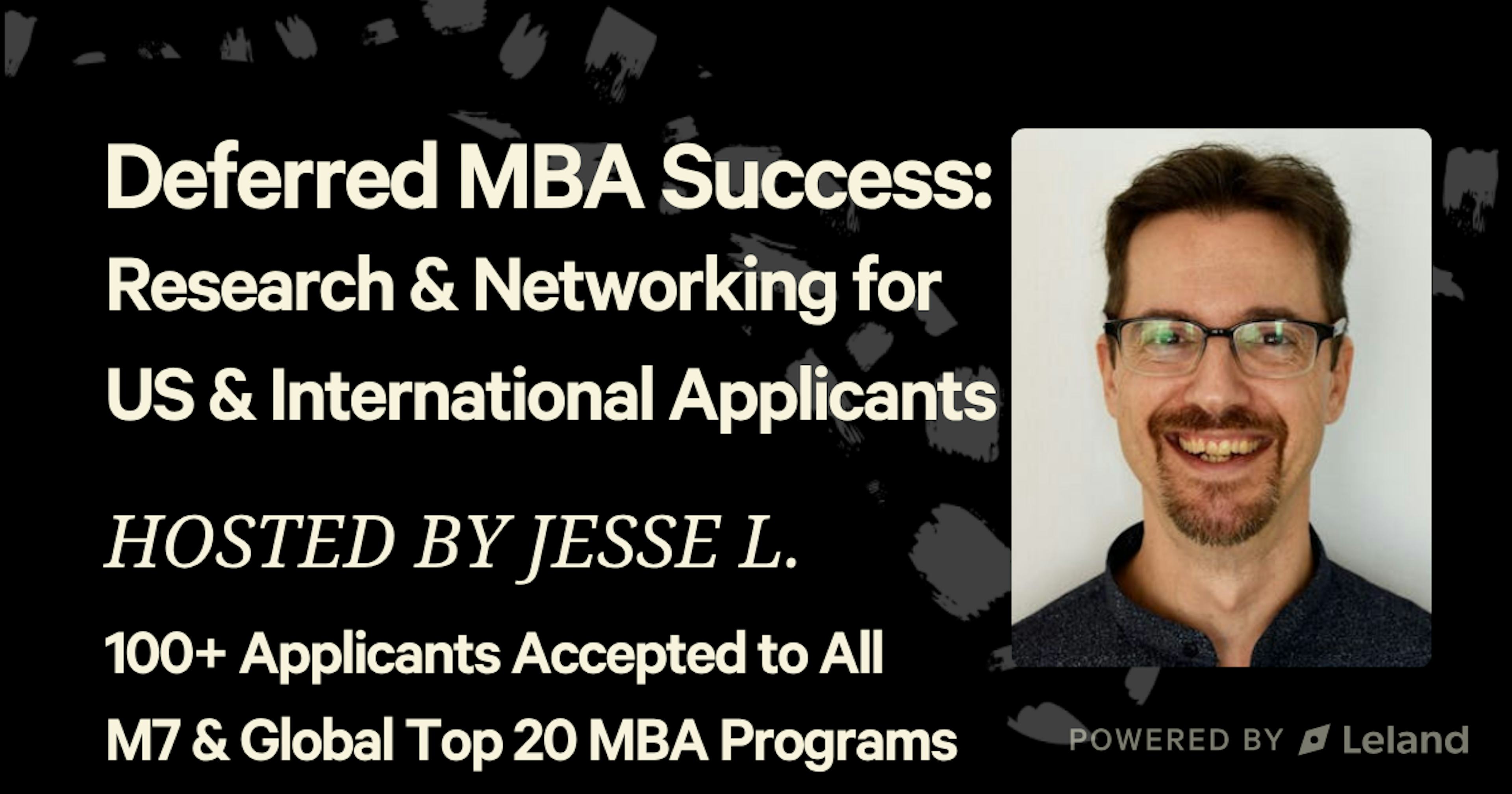 Deferred MBA Success: Research & Networking for US & Intl. Applicants 