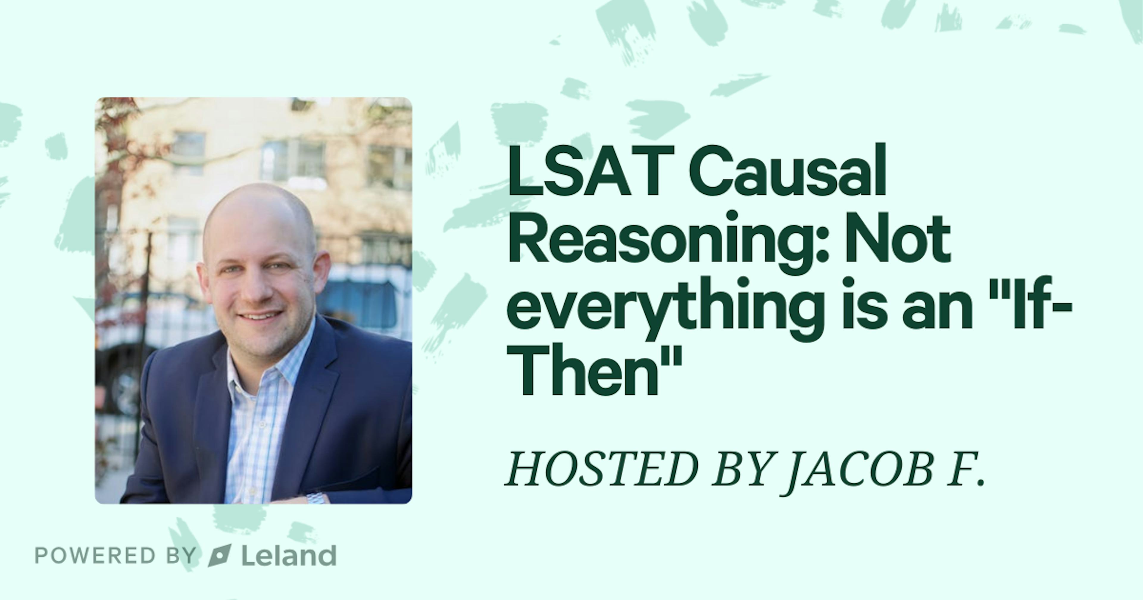 LSAT Causal Reasoning: Not everything is an "If-Then"