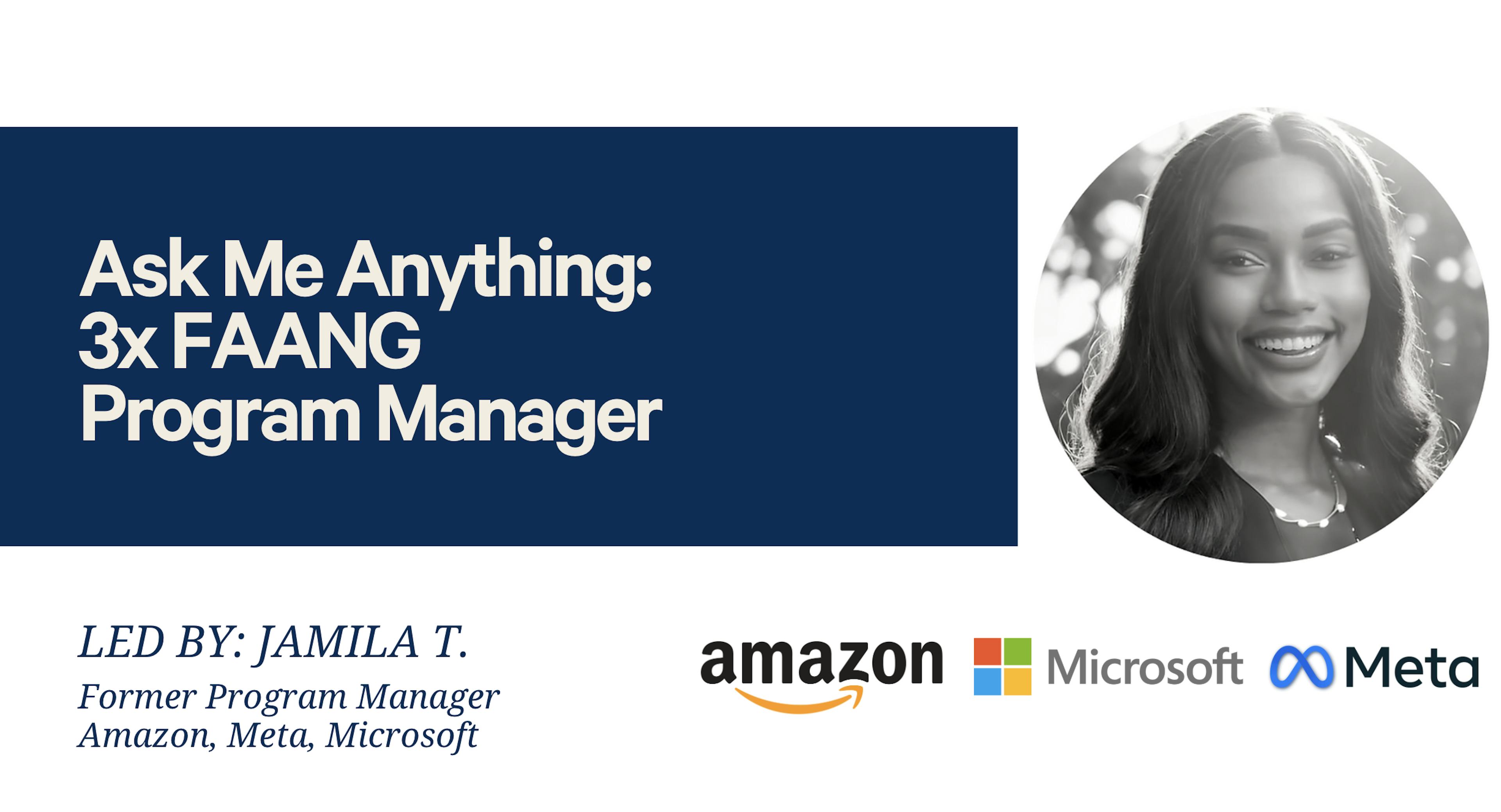 Career AMA with 3x FAANG Program Manager | Ex-Meta, Amazon, Microsoft