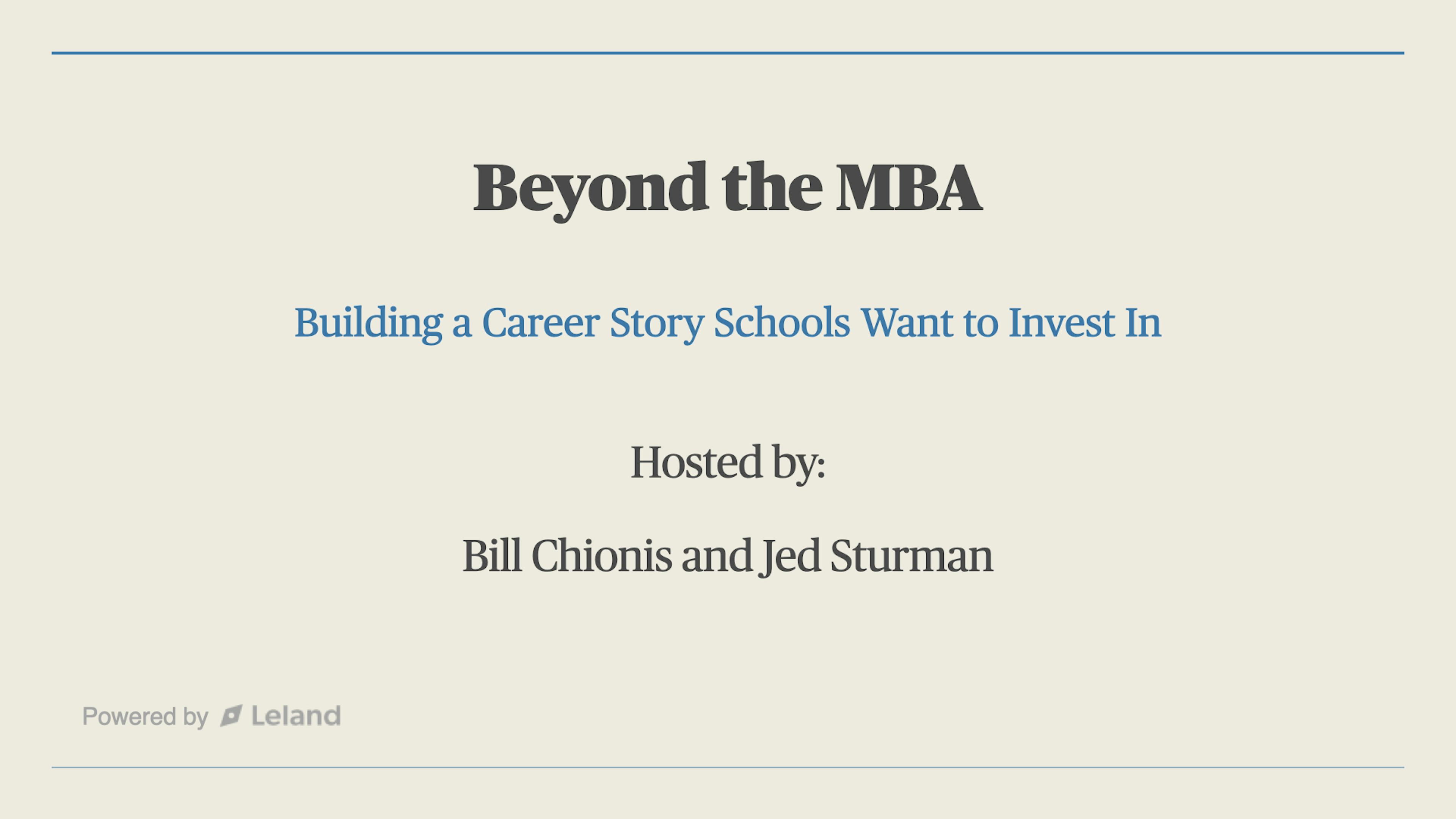 Beyond the MBA: Building a Career Story Schools Want to Invest In