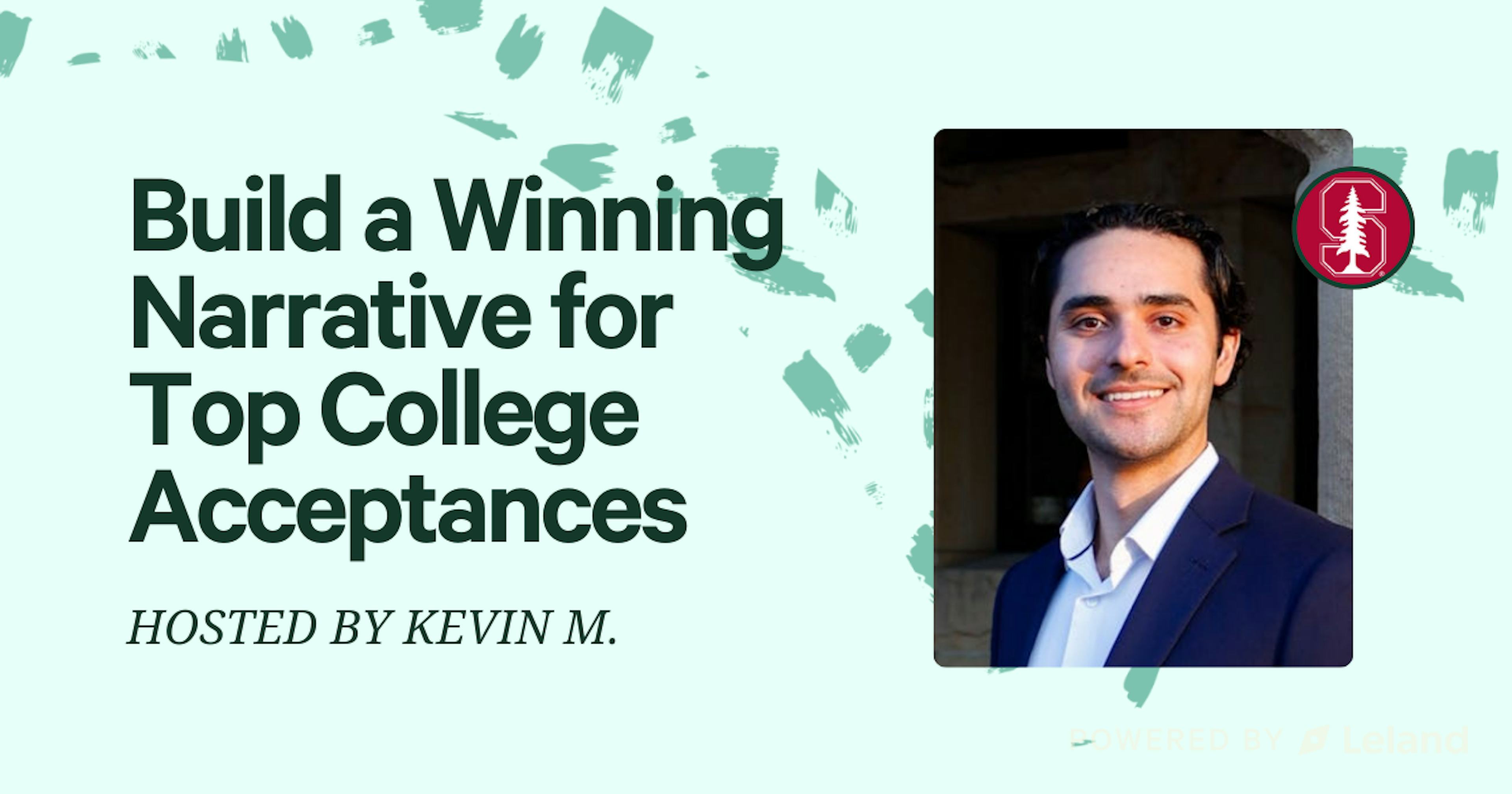 Build a Winning Narrative for Top College Acceptances