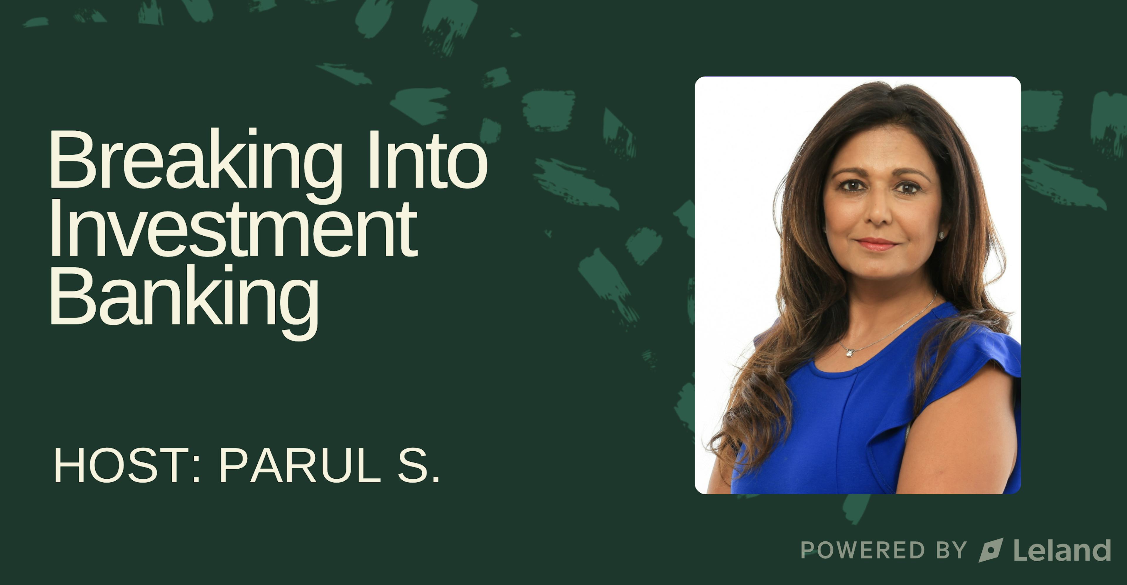 Breaking Into Investment Banking